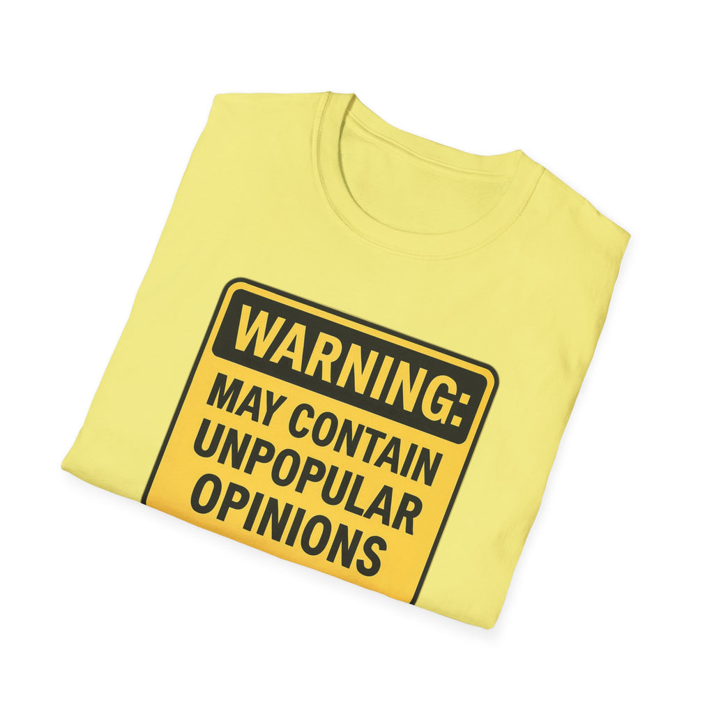 May contain unpopular opinions Fun Unisex T-Shirt, gift Christmas Softstyle Graphic Tee, Casual Wear, Independence Day Gift, Statement Shirt