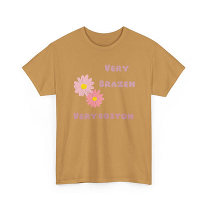 Very Brazen very Boston Unisex Heavy Cotton Tee