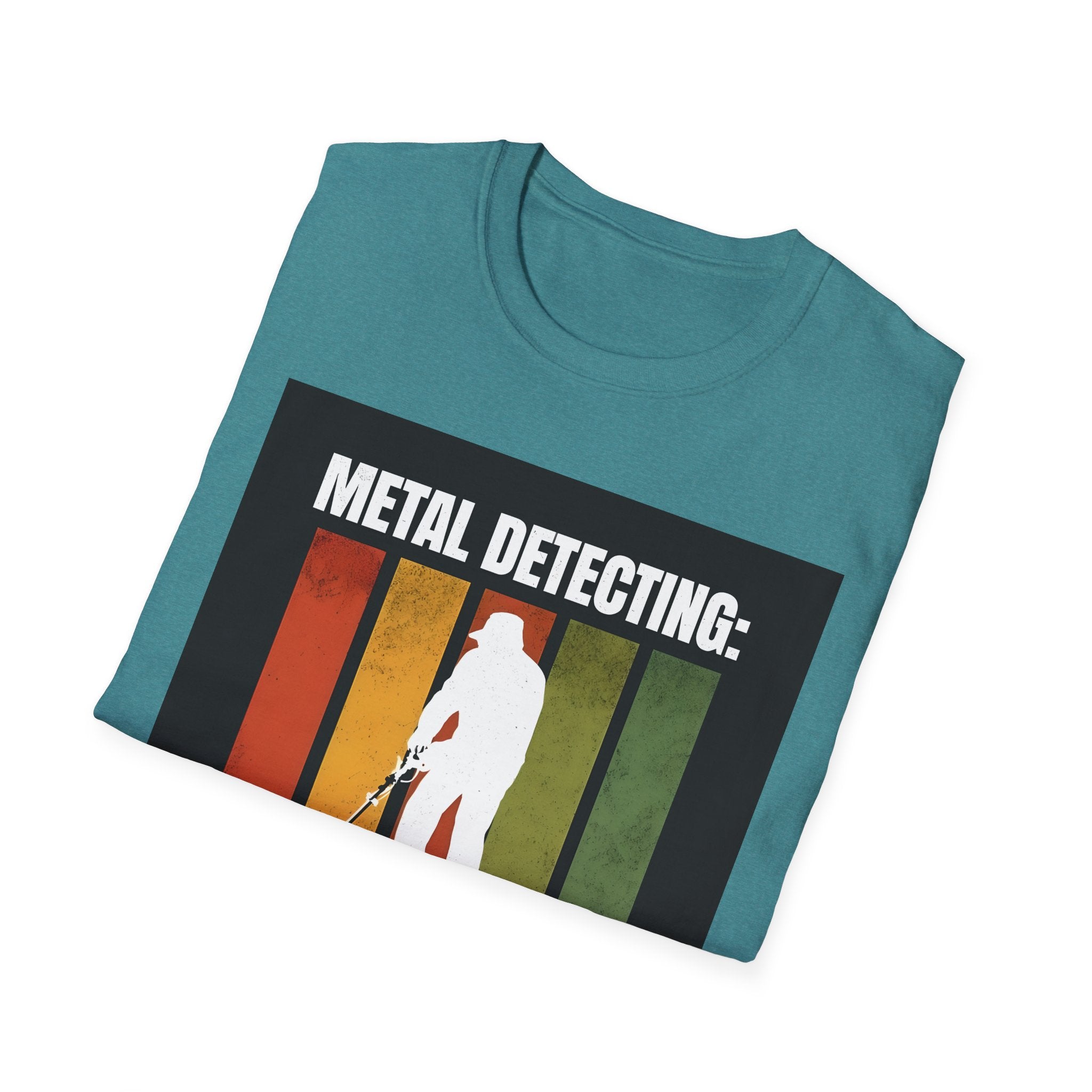 Metal Detecting Unisex T-Shirt, Treasure Hunter Tee, Dirt Hobby Shirt, Outdoor Adventure Top, Gift for Metal Detector Enthusiasts