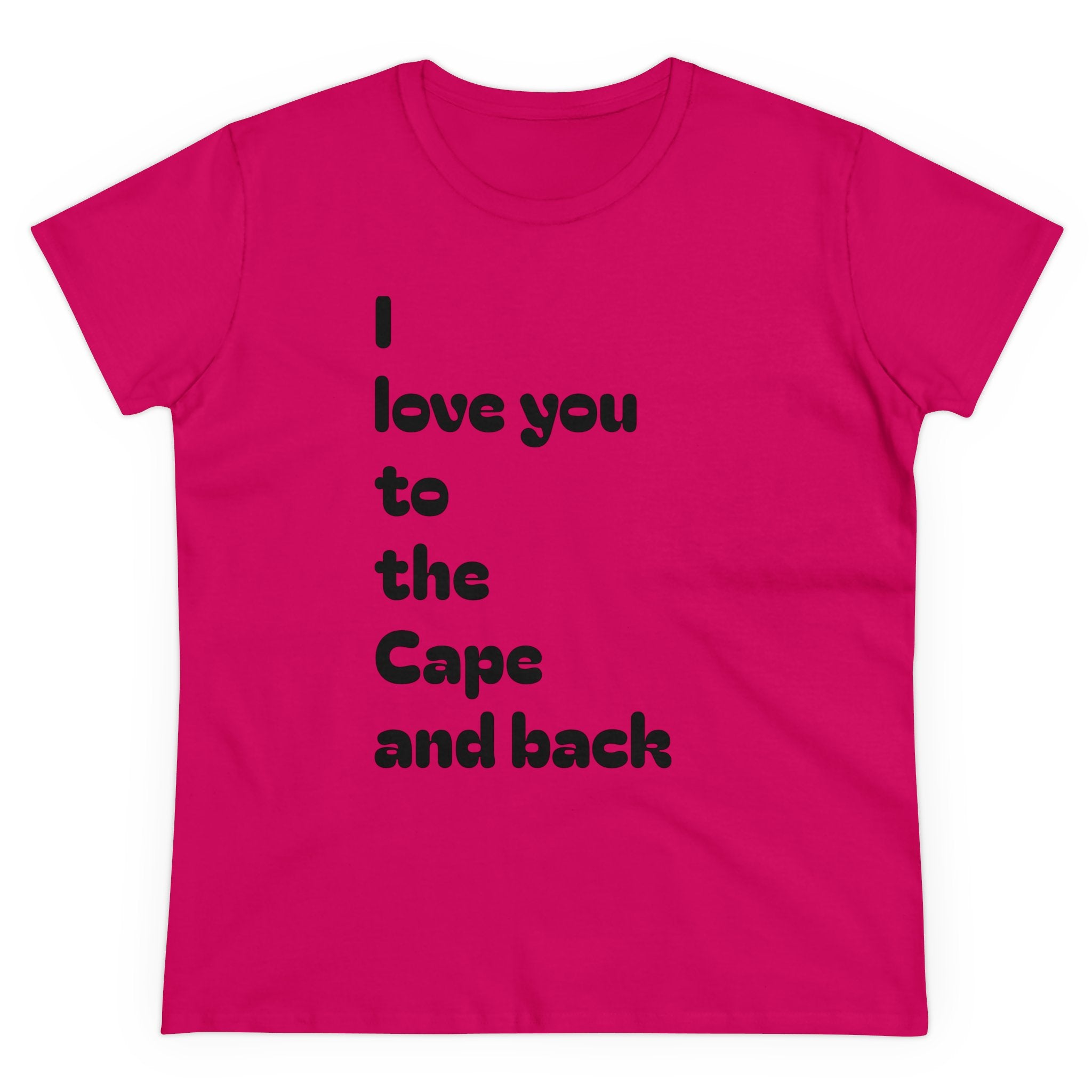 T-shirt, I love you to the Cape and back, Women's Cotton Tee, Gift for Her, Cape Cod, Beach Lover Shirt, Summer Vacation Top, Nautical Tee,