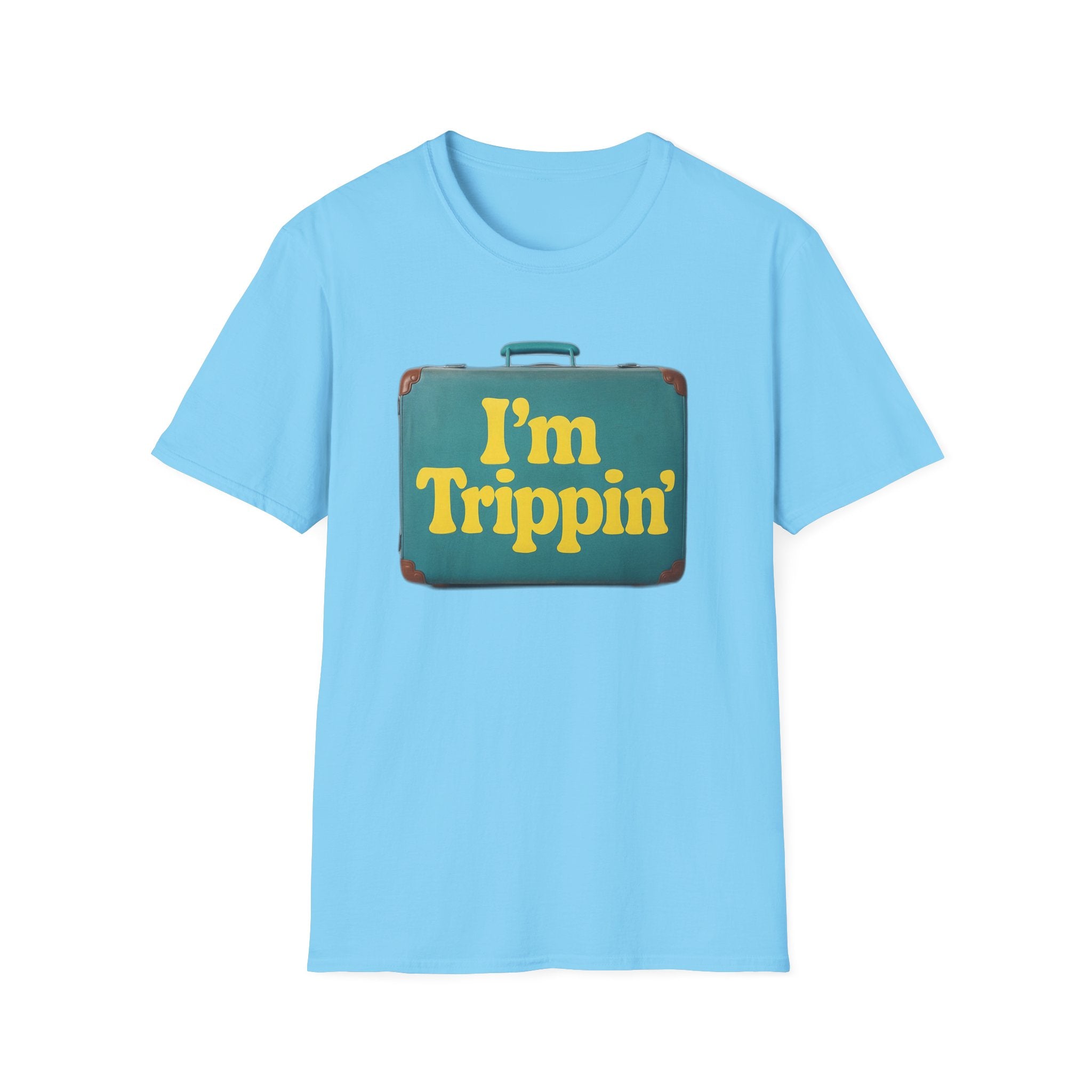 Travel Humor Unisex T-Shirt - "I'm Trippin'"