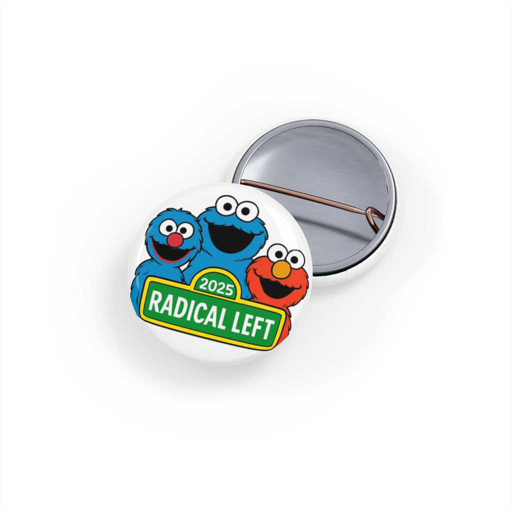 Button Pins, Radical Left Sarcasm Muppets Anti Trump Protest, Activist Lapel Pins, Political Statement Pins, Social Justice Accessories, Pin