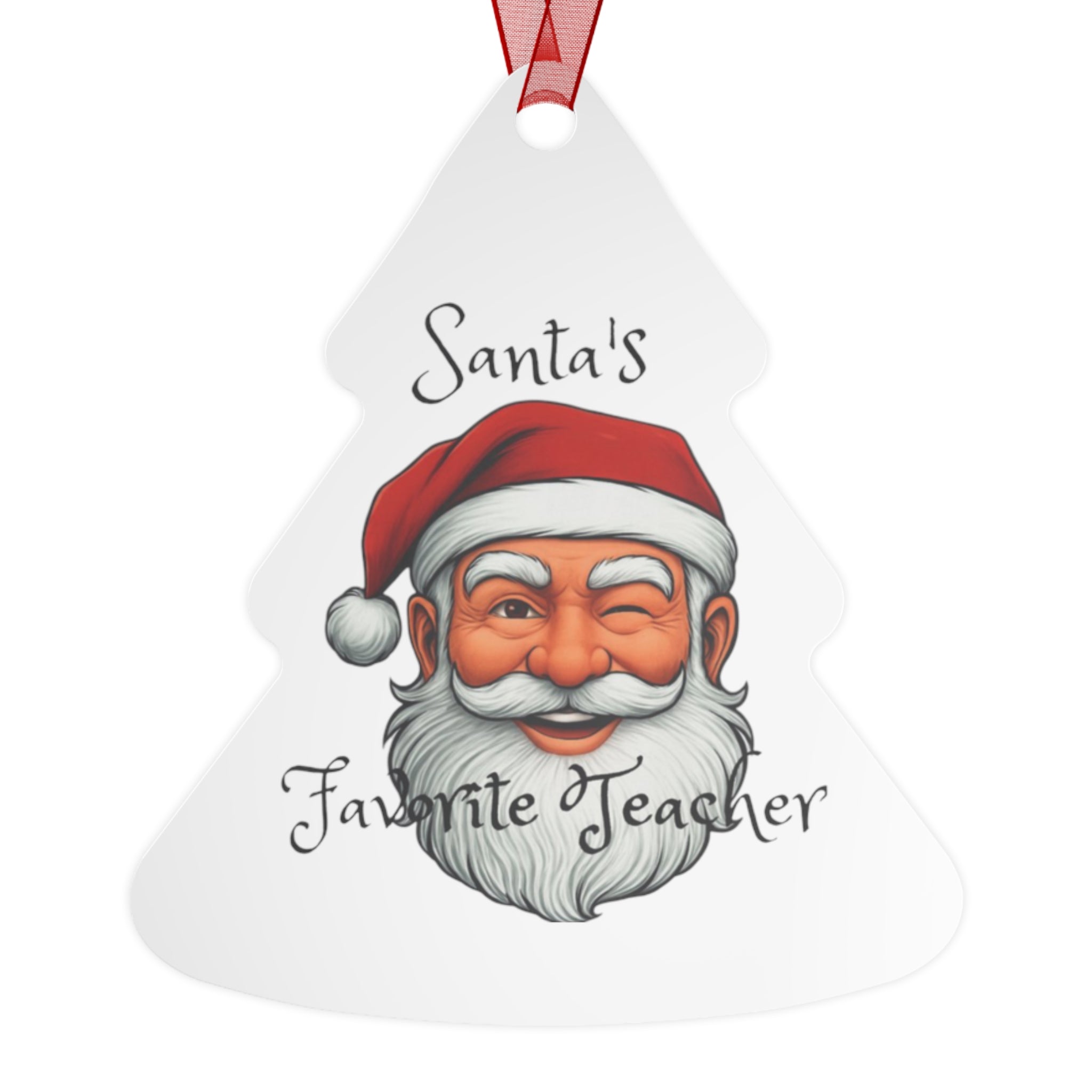Santa's Favorite Teacher Metal Ornament | Holiday Gift, Christmas Decoration, Teacher Appreciation, Santa Ornament, Festive Keepsake