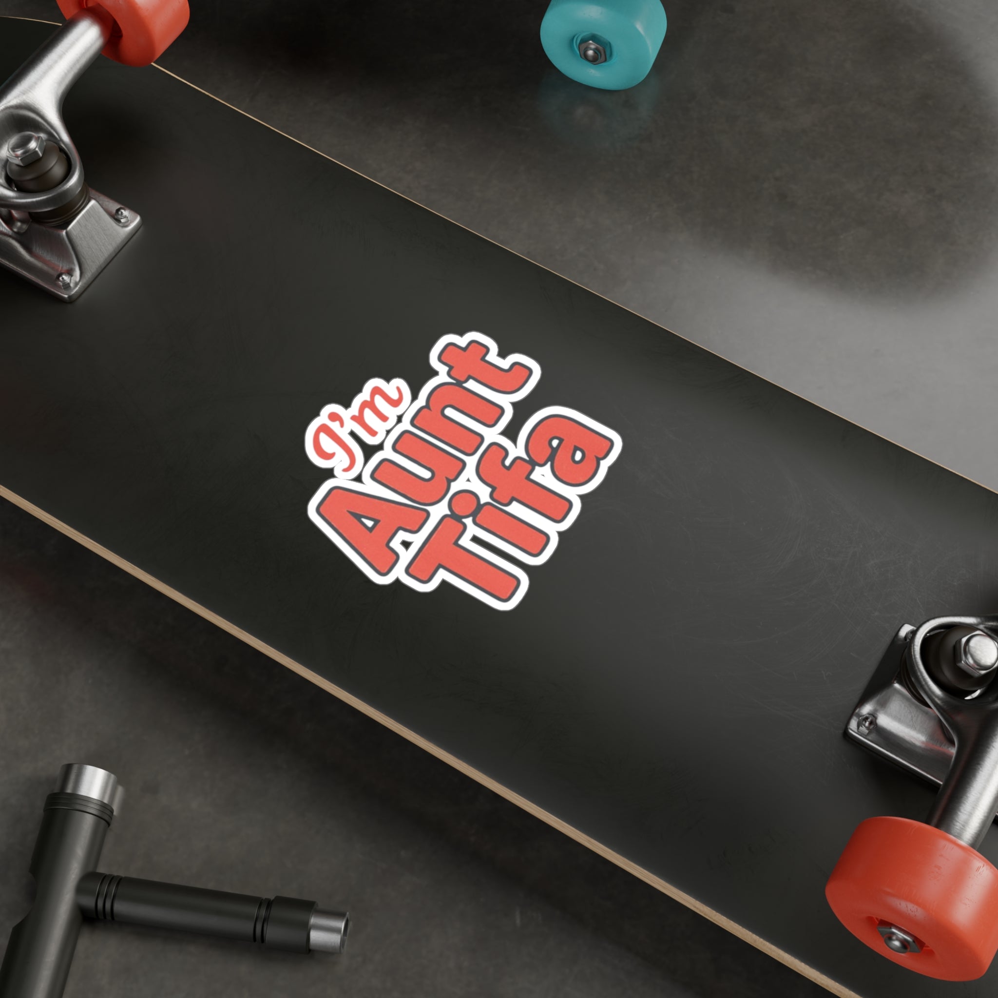 Vinyl Decal Sticker - I'm Aunt Tifa, Fun Sticker for Aunts and activists
