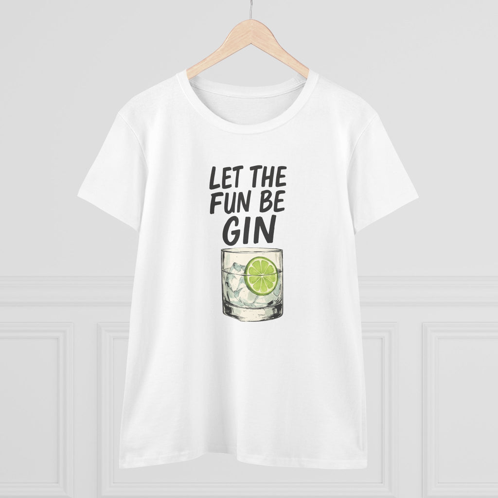 Let the Fun Be Gin Summer Party Cocktail Gift, Womans Tee, Graphic Top, Cotton Shirt, Funny Drinking Tee Gin and Tonic