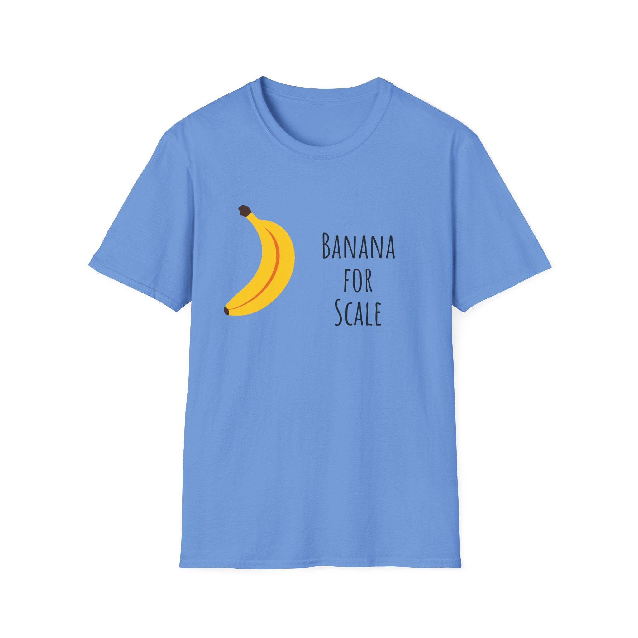 Funny Banana for Scale Unisex T-Shirt, Cute Fruit Gift Tee, Humorous Graphic Shirt, Foodie Clothing, Novelty Apparel