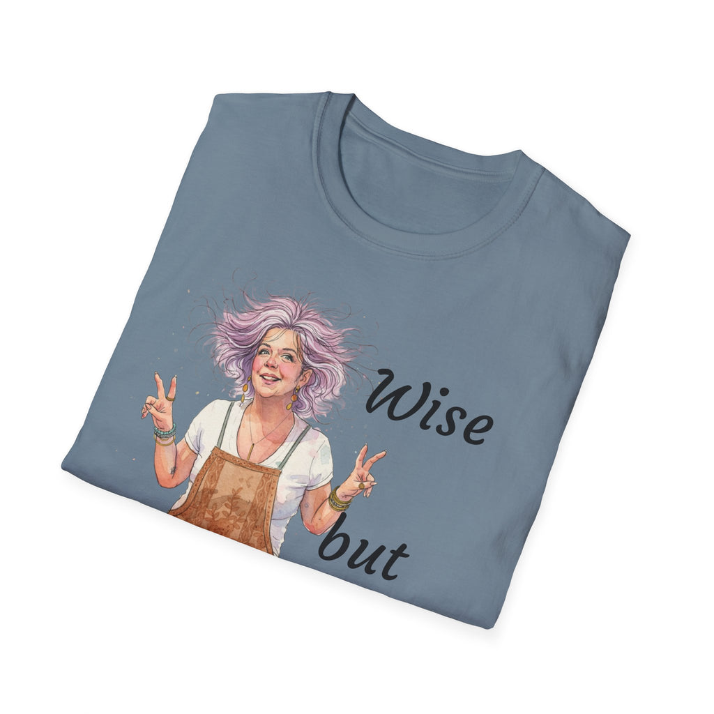 Wise But Still Wild T-Shirt — Inspirational Adventure Quote Tee