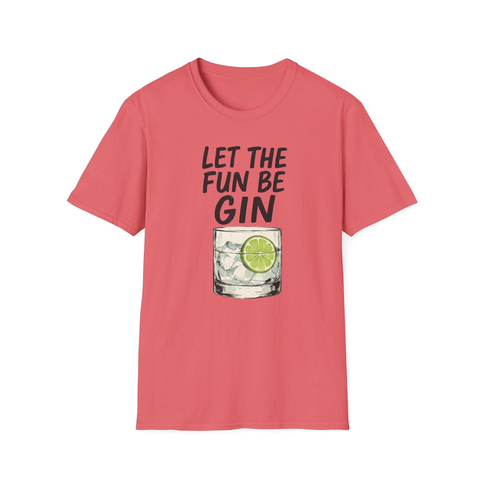Let the Fun Be Gin Tee, Gin Cocktail Party T-Shirt, Let the Fun Be Gin Tee, Unisex Drinking Shirt, Softstyle Alcohol Top, Mixology Gift
