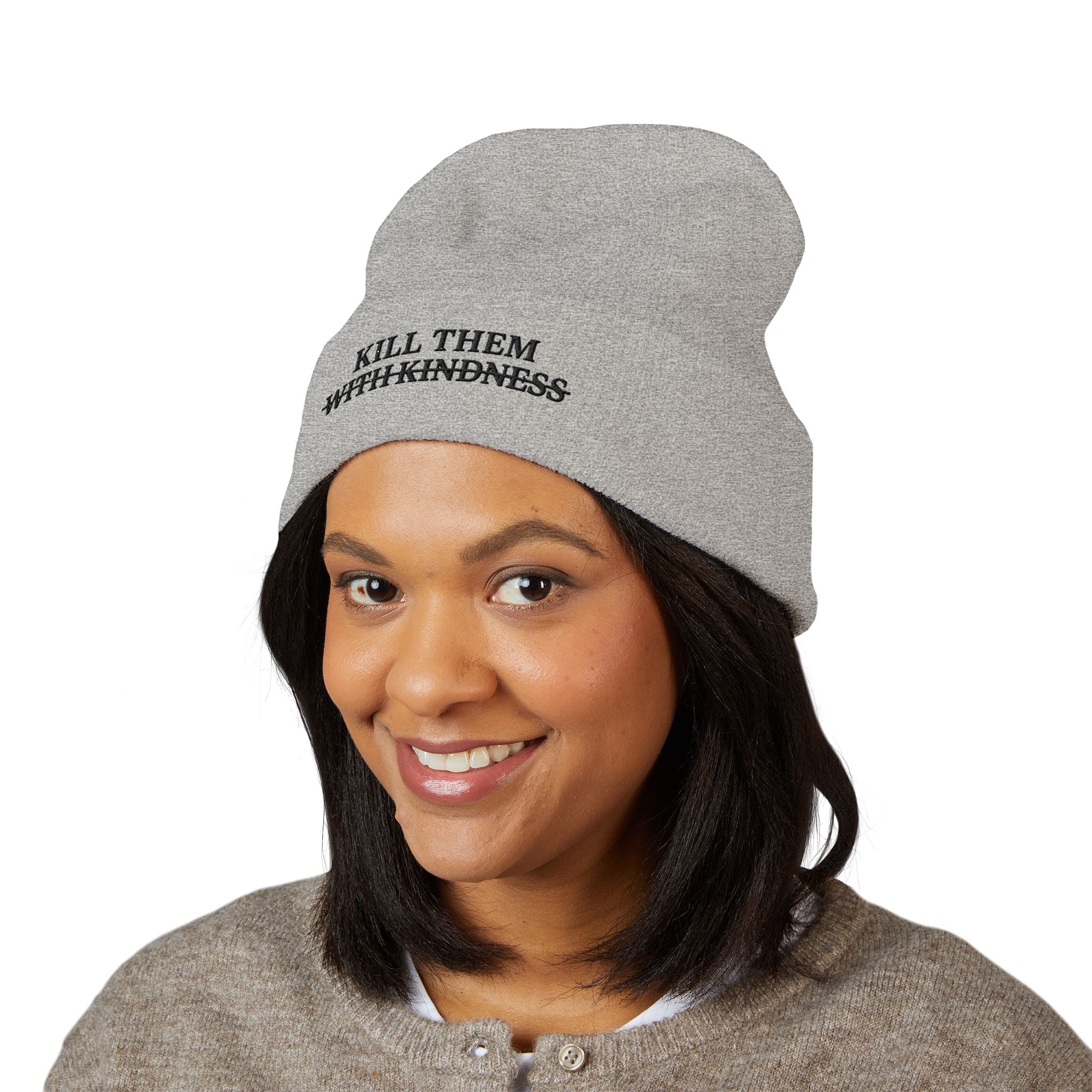 Kill Them With Kindness Embroidered Beanie — Classic Cuffed Beanie