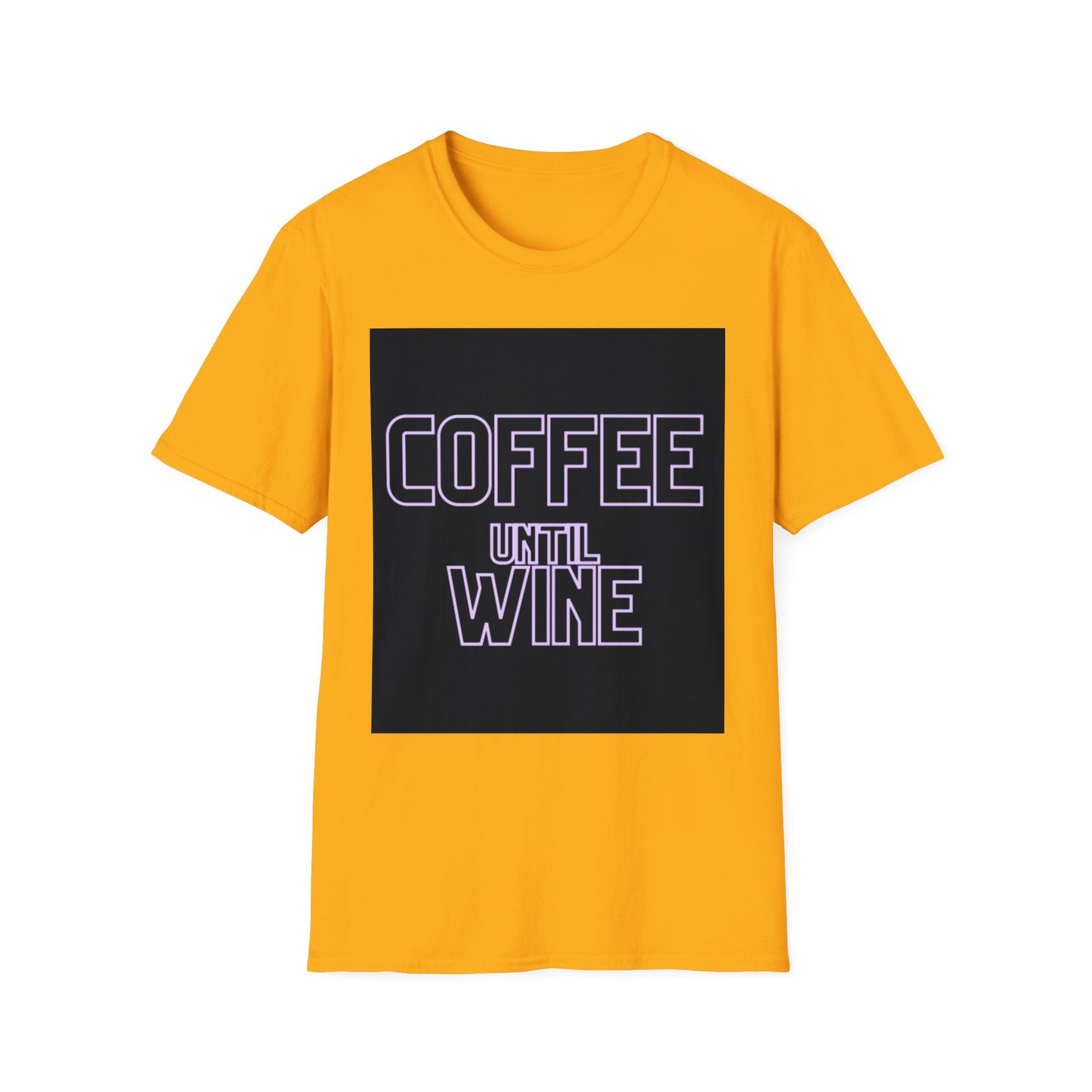 Coffee until wine  Unisex Softstyle T-Shirt