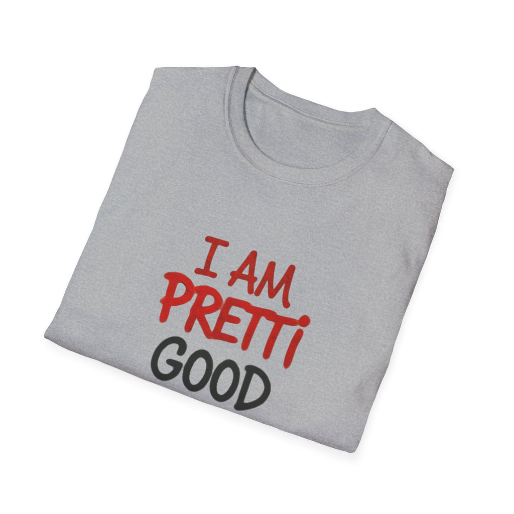 I Am Pretti Good Graphic Tee — Anti ICE Protest T-Shirt