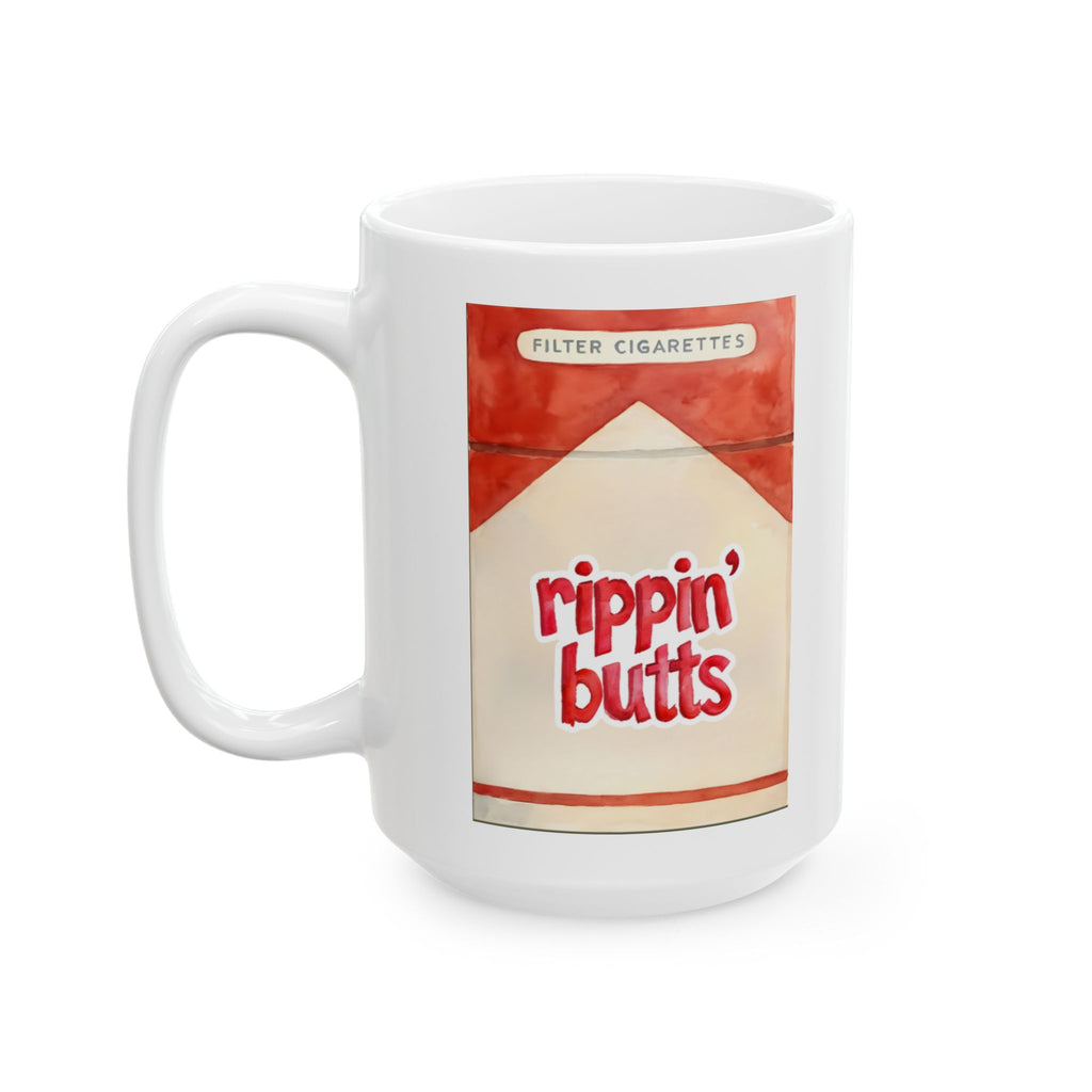 Ceramic Mug, Ripping Butts smokers humor gifts for her and him edgy humor cigarettes, Funny Coffee Cup, Sarcastic Tea Mug, Unique Novelty