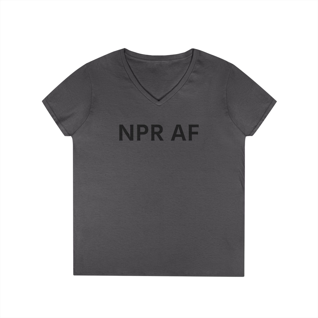 NPR AF Ladies' V-Neck T-Shirt - Comfy Casual Tee, Perfect Gift for NPR Lovers, anti Trump Mother's Day, Birthdays, and More!