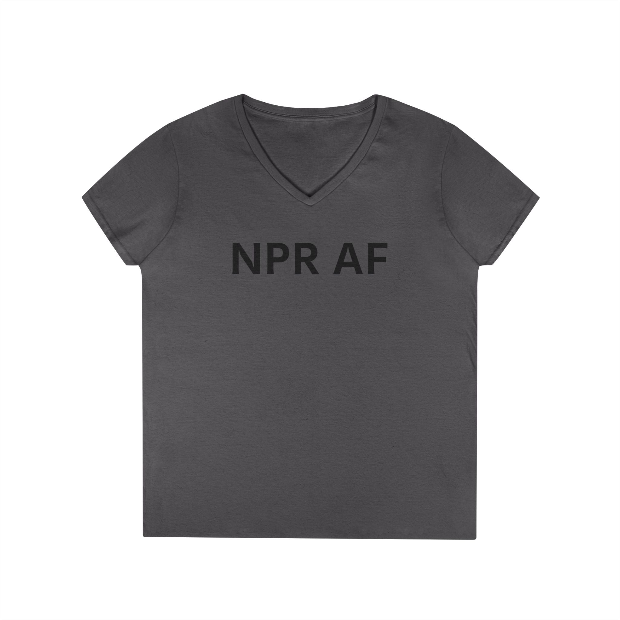 NPR AF Ladies' V-Neck T-Shirt - Comfy Casual Tee, Perfect Gift for NPR Lovers, anti Trump Mother's Day, Birthdays, and More!