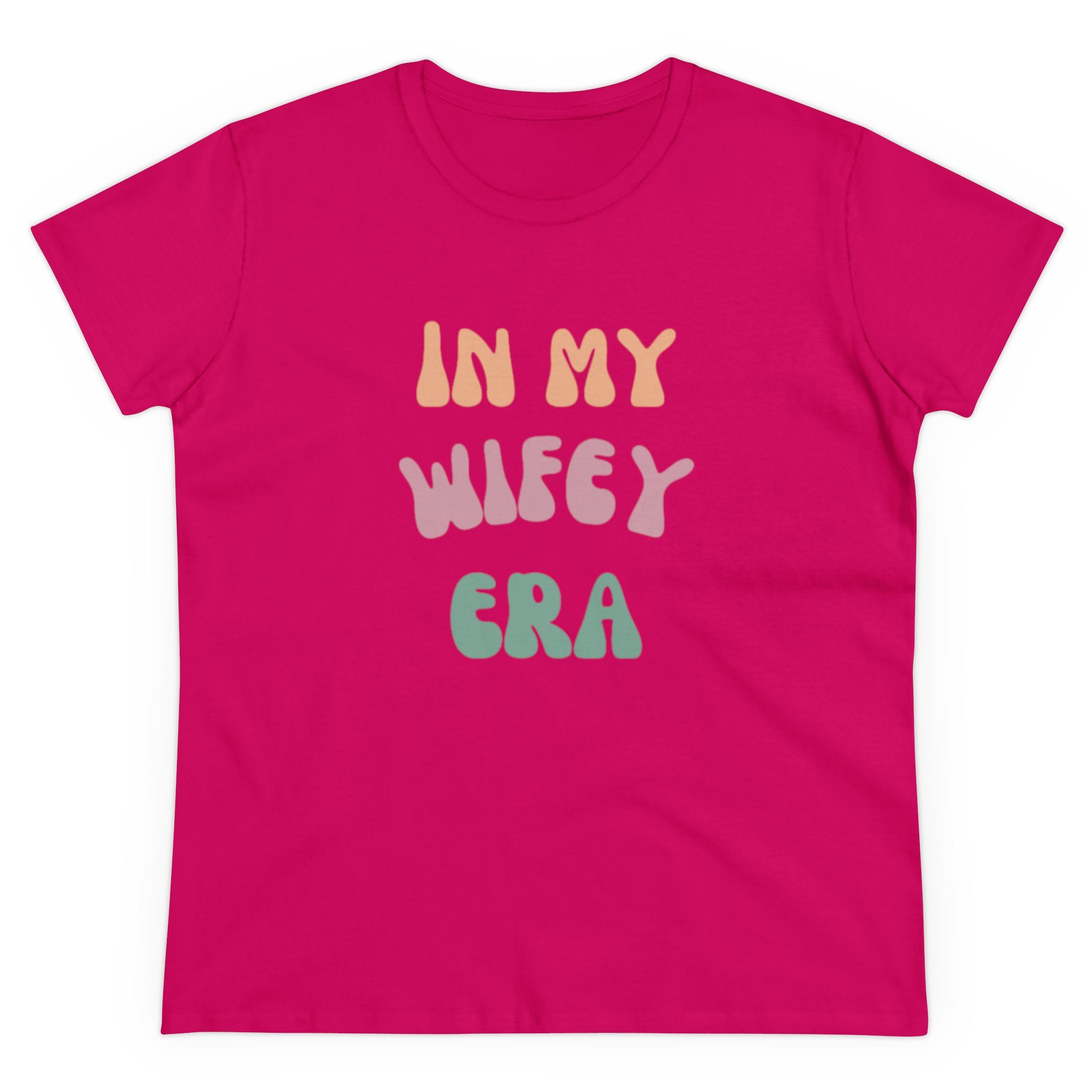 T-Shirt - Women's Midweight Cotton Tee with 'In My Wifey Era' Design