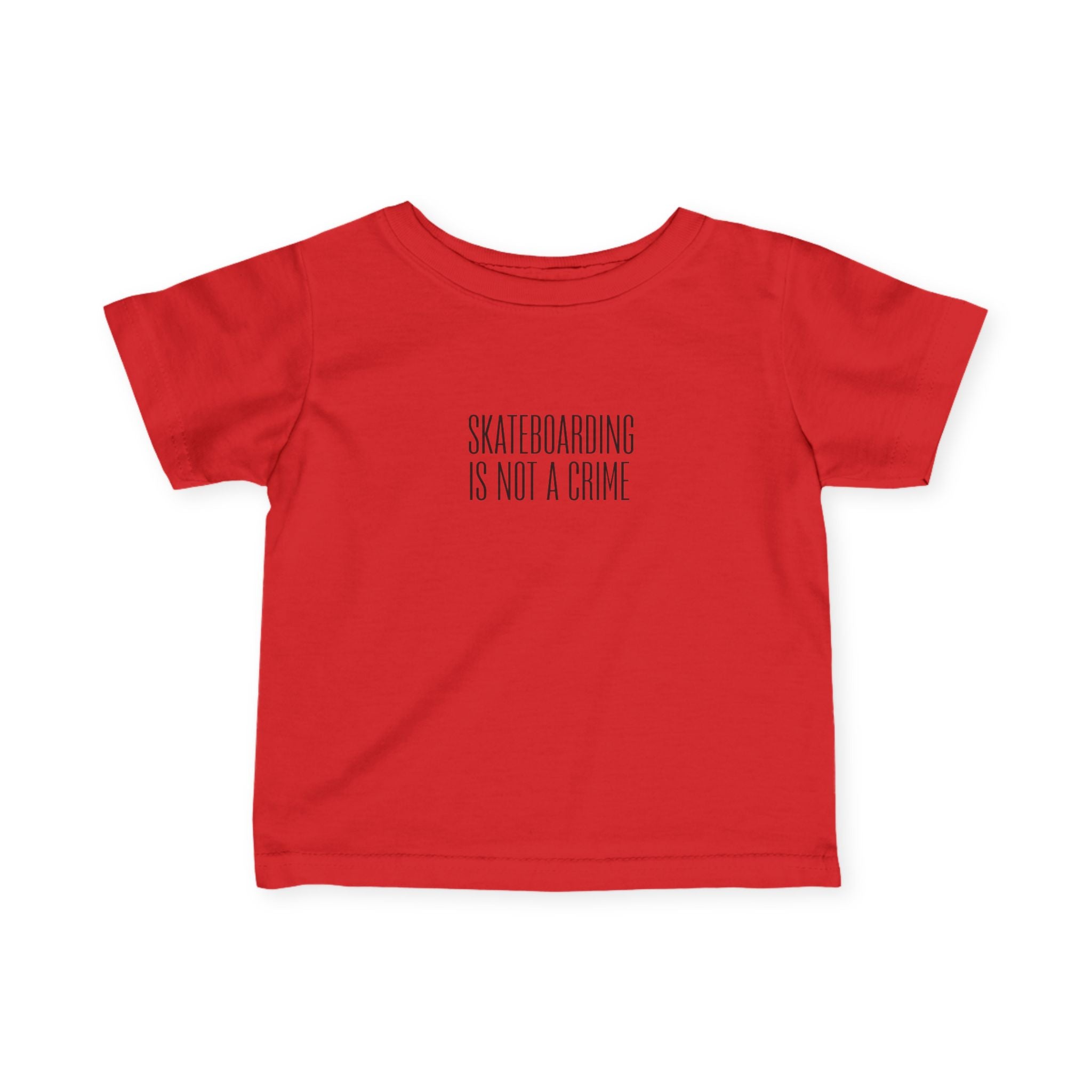 Skateboarding Is Not A Crime Infant Tee — Minimal Baby Skate Shirt