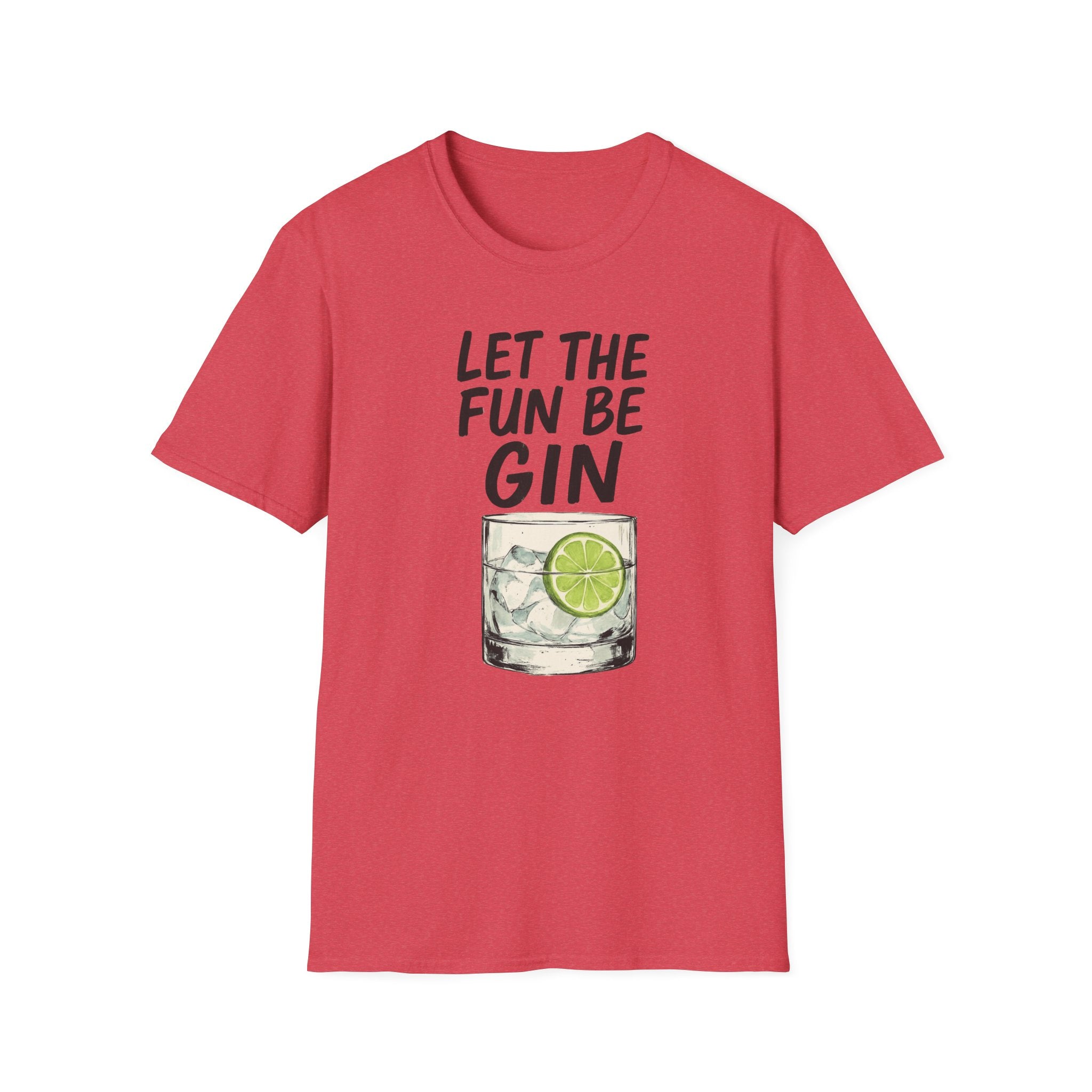 Let the Fun Be Gin Tee, Gin Cocktail Party T-Shirt, Let the Fun Be Gin Tee, Unisex Drinking Shirt, Softstyle Alcohol Top, Mixology Gift