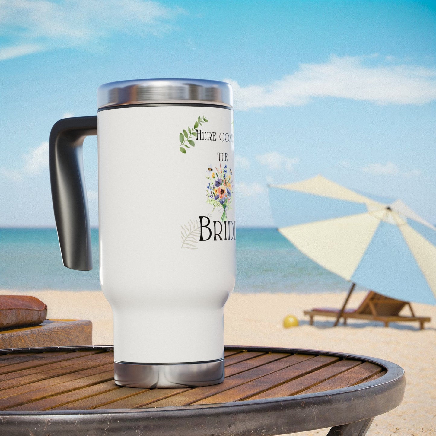 Here comes the Bride Travel Mug