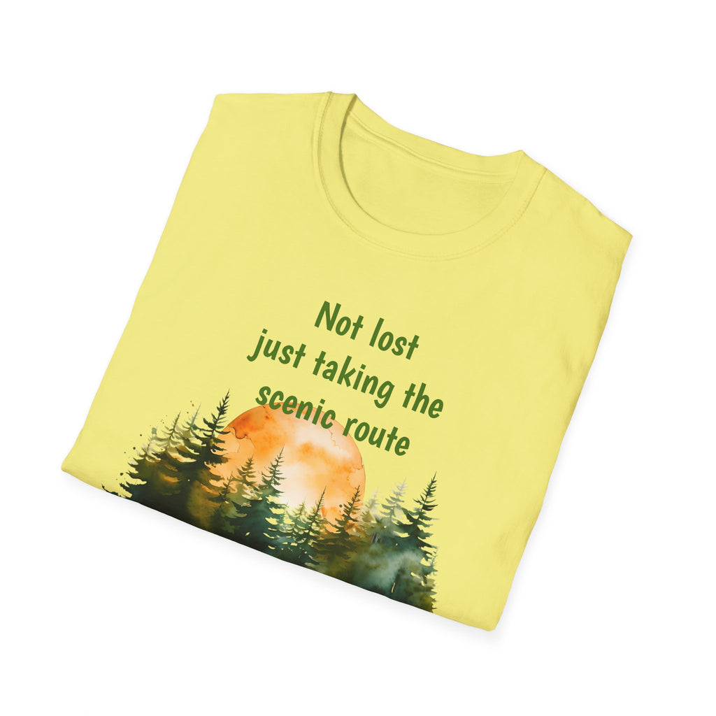 Not Lost just taking the scenic Rt Nature Lover Shirt, Unisex Scenic Route Tee, Adventure Apparel, Gift for Hikers, Outdoor Enthusiast Shirt