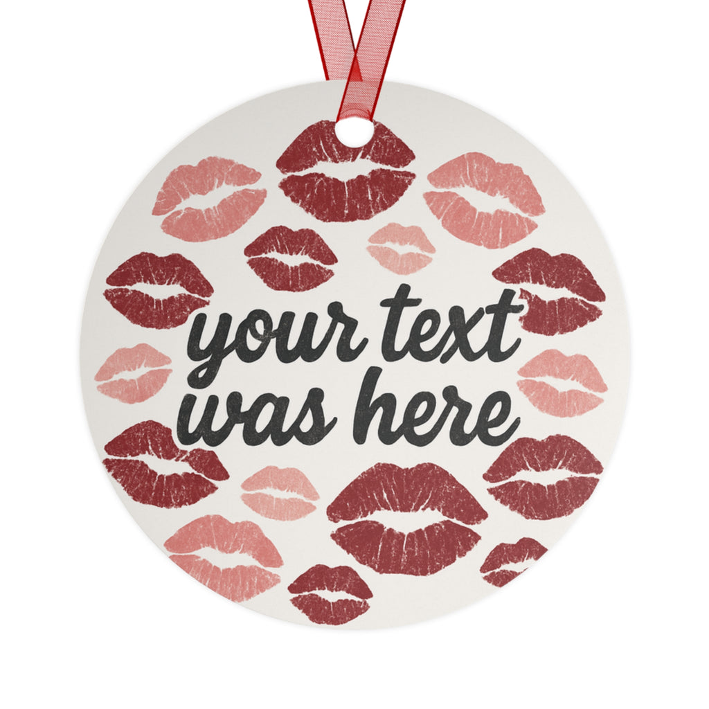 Custom Metal Ornaments personalized to whatever text you would like! Nana was here, Aunty was here. Marry me?
