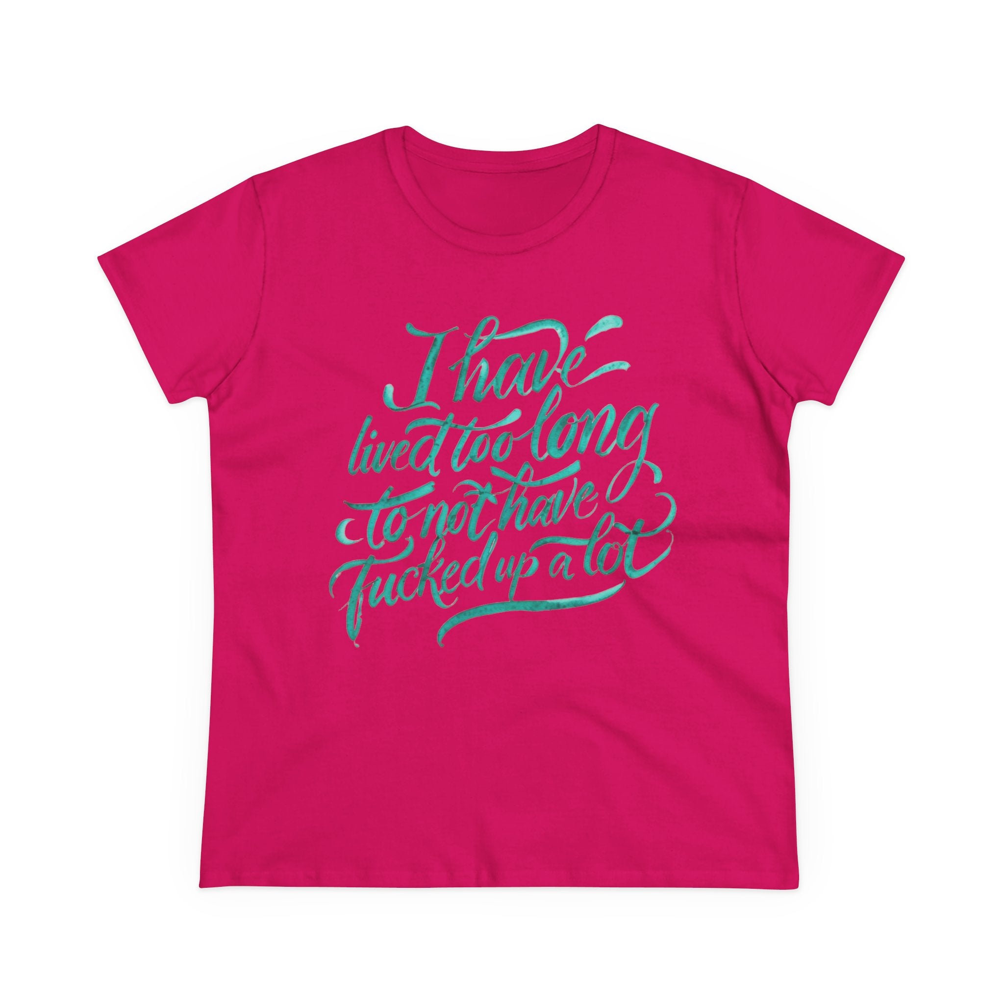 I have lived too long Tee for Women, Casual Cotton T-Shirt for Everyday Wear, Unique Gift for Friends, Self-Care T-Shirt f up