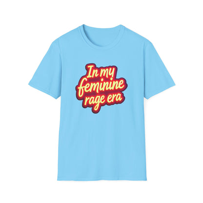 Feminine Rage T-Shirt