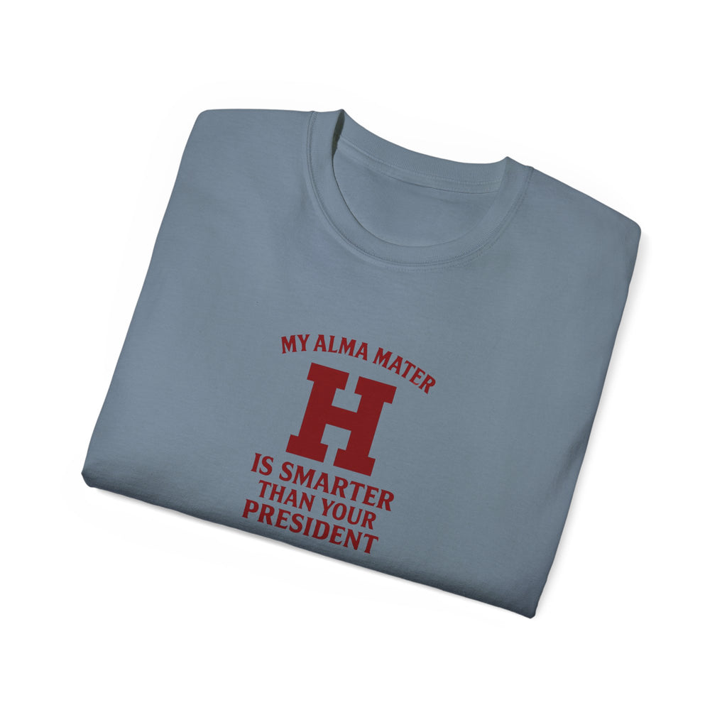 Anti Trump Alumni T-Shirt, School Pride Tee, Higher Education Shirt, University Humor Top, Graduation Gift Idea