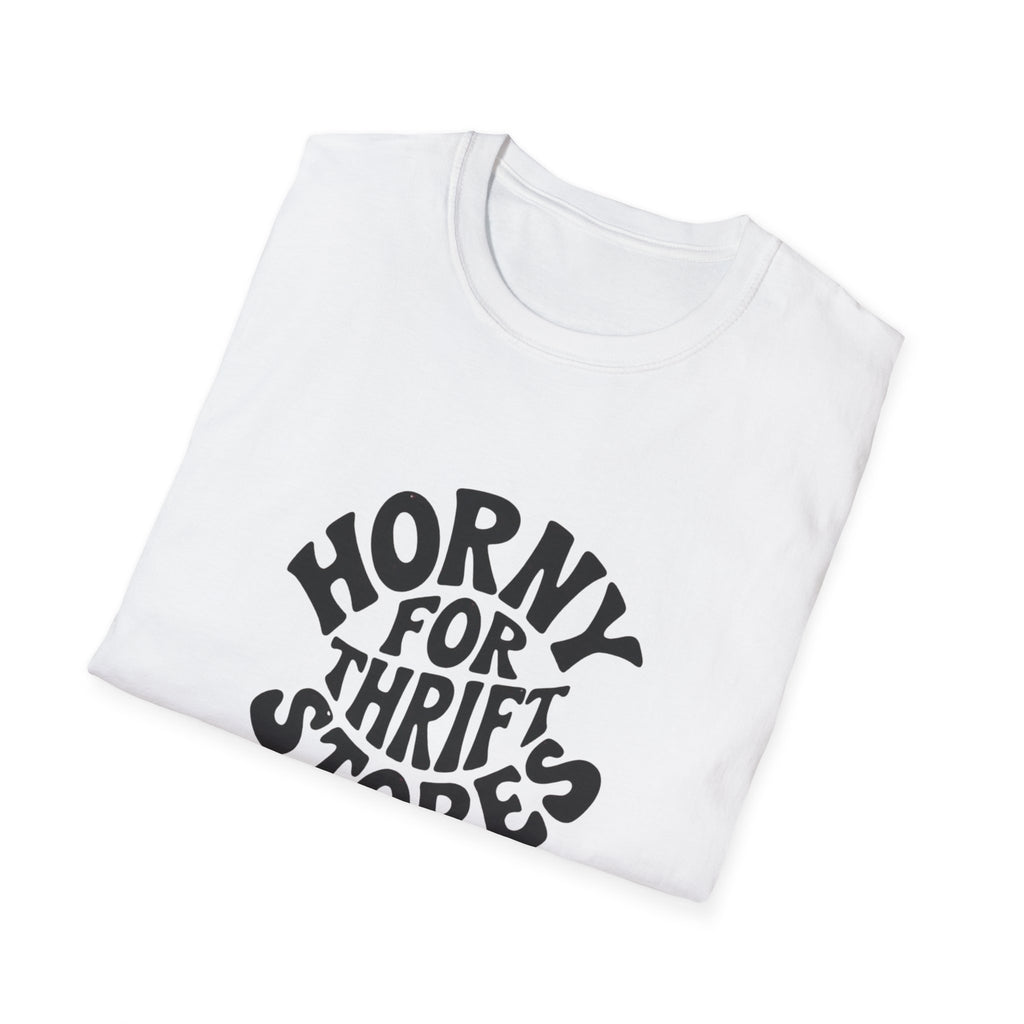 Horny for Thrift Stores T-Shirt — Funny Vintage Thrift Shopper Graphic Tee