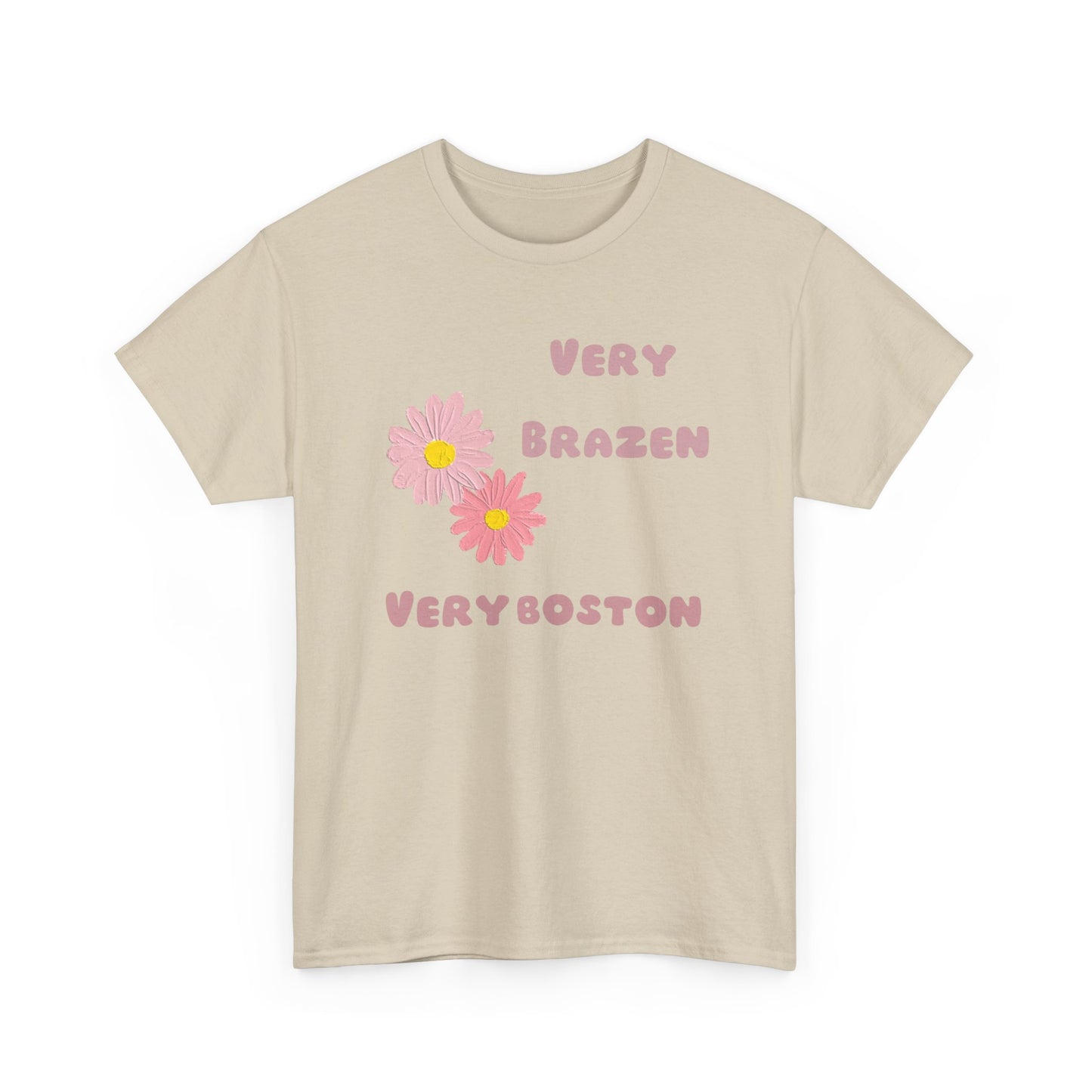 Very Brazen very Boston Unisex Heavy Cotton Tee