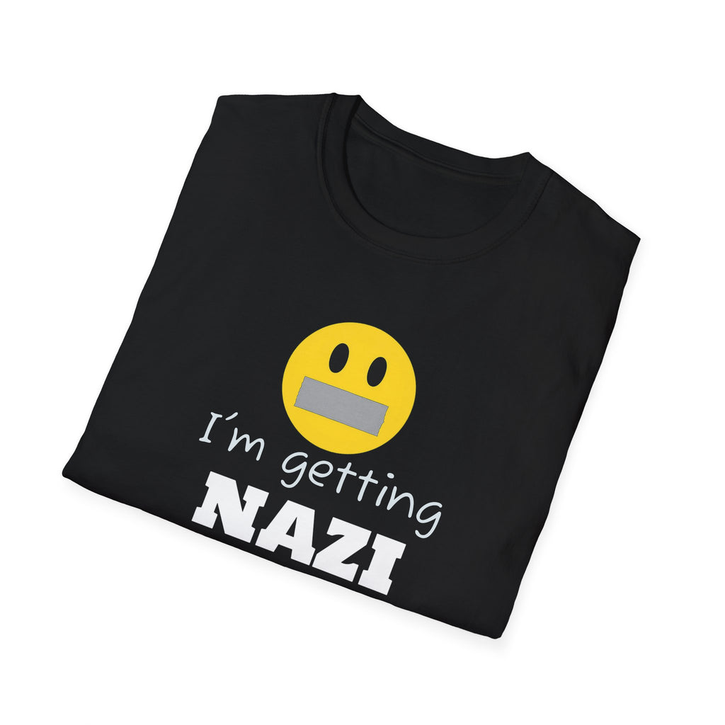 Nazi Germany Vibes, Anti-Trump Resistance T-Shirt, Political Protest Tee, Unisex Softstyle Shirt, Left Wing Activist Clothing, Censorship