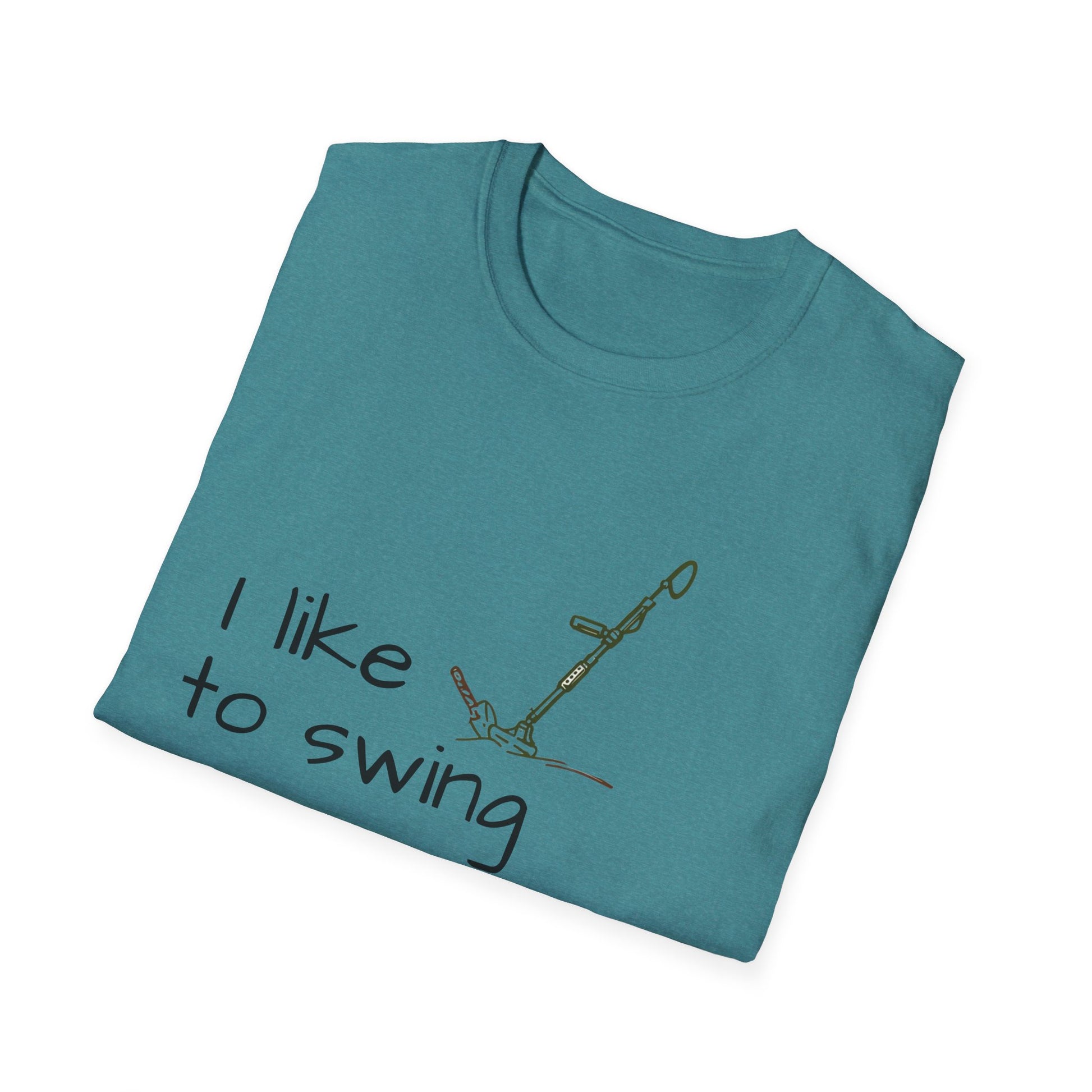 Funny Unisex T-Shirt, I Like to Swing My Thing metal detecting Tee, Gift for Friends, Shirt for Parties, Perfect for treasure hunters