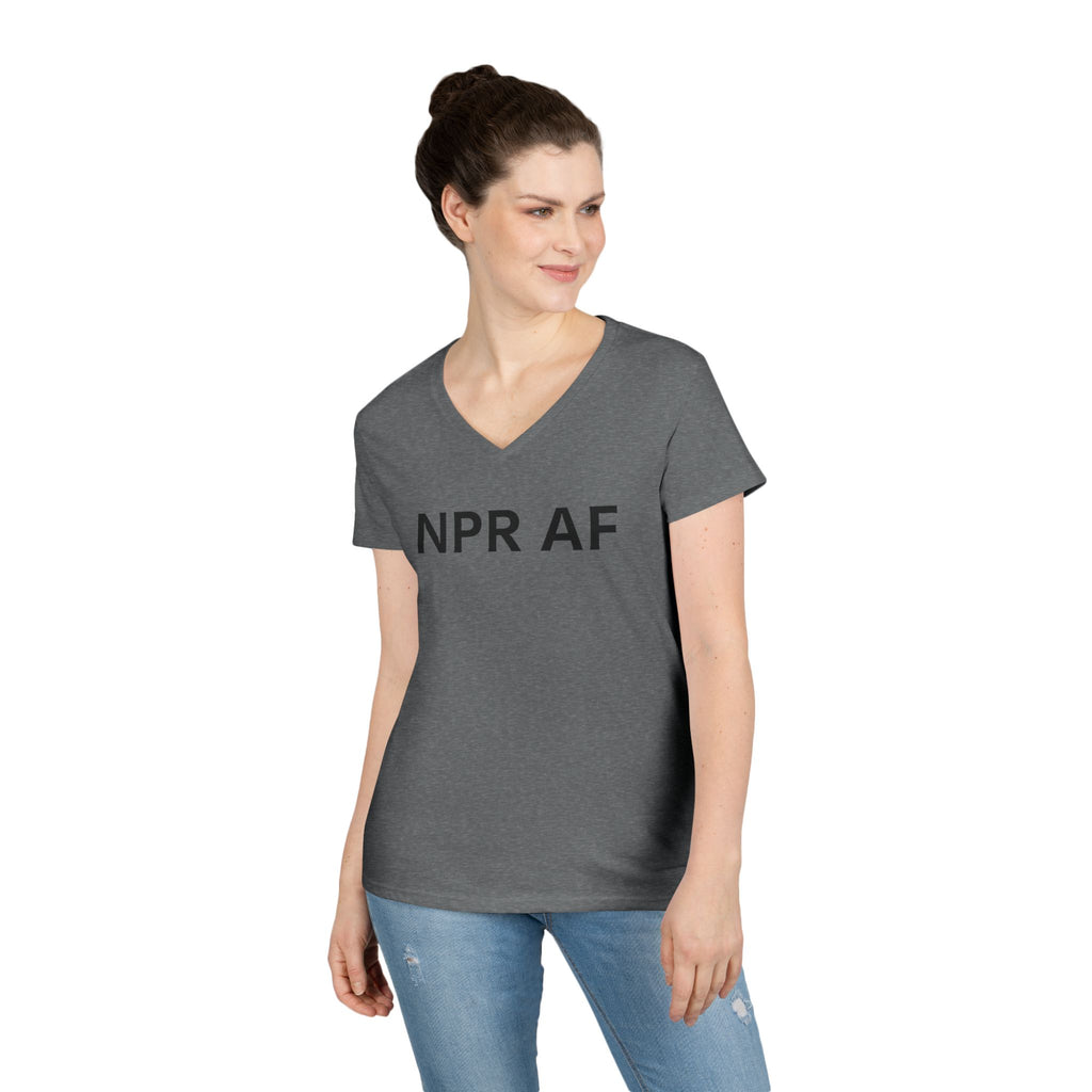 NPR AF Ladies' V-Neck T-Shirt - Comfy Casual Tee, Perfect Gift for NPR Lovers, anti Trump Mother's Day, Birthdays, and More!