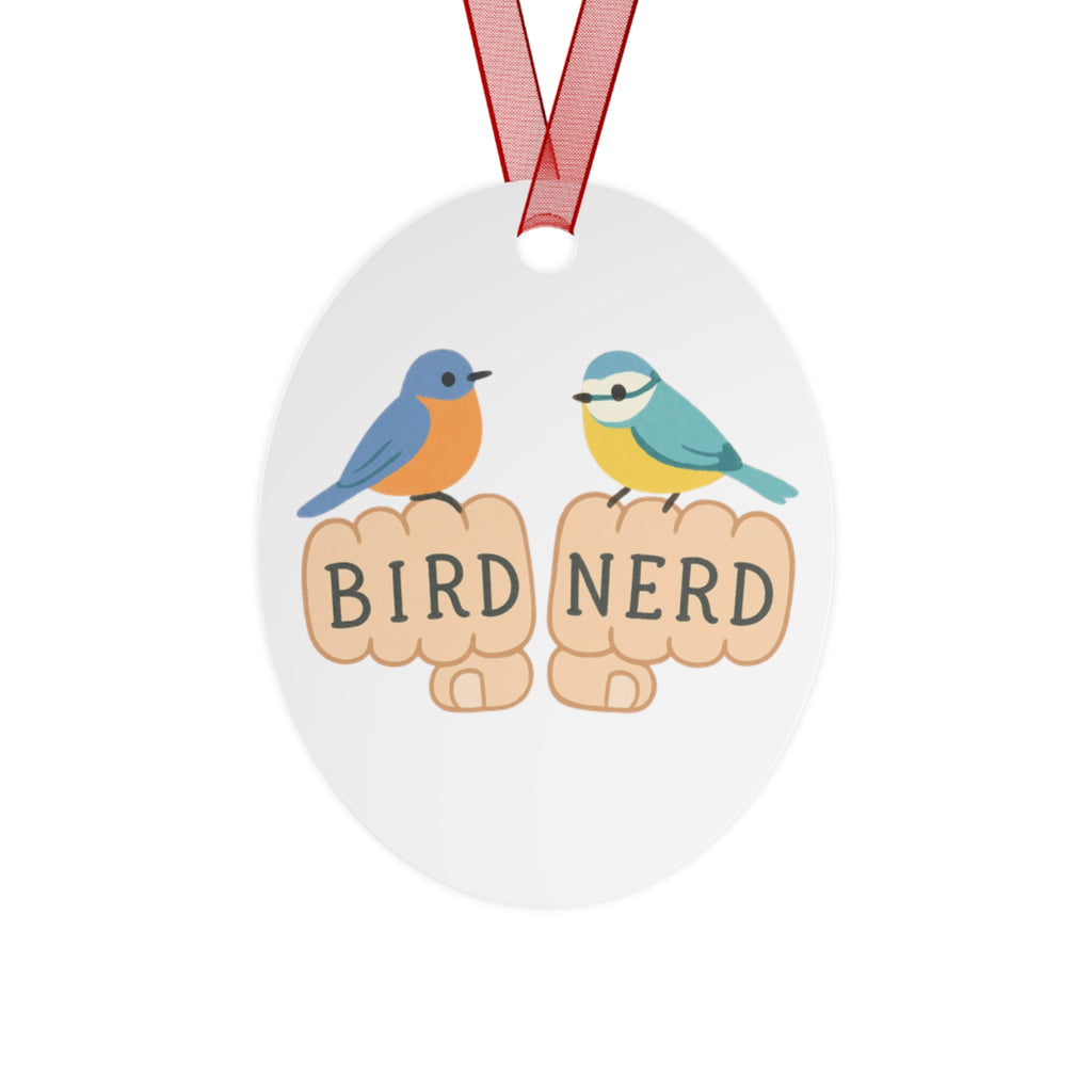 Bird Nerd Metal Ornament for Nature Lovers