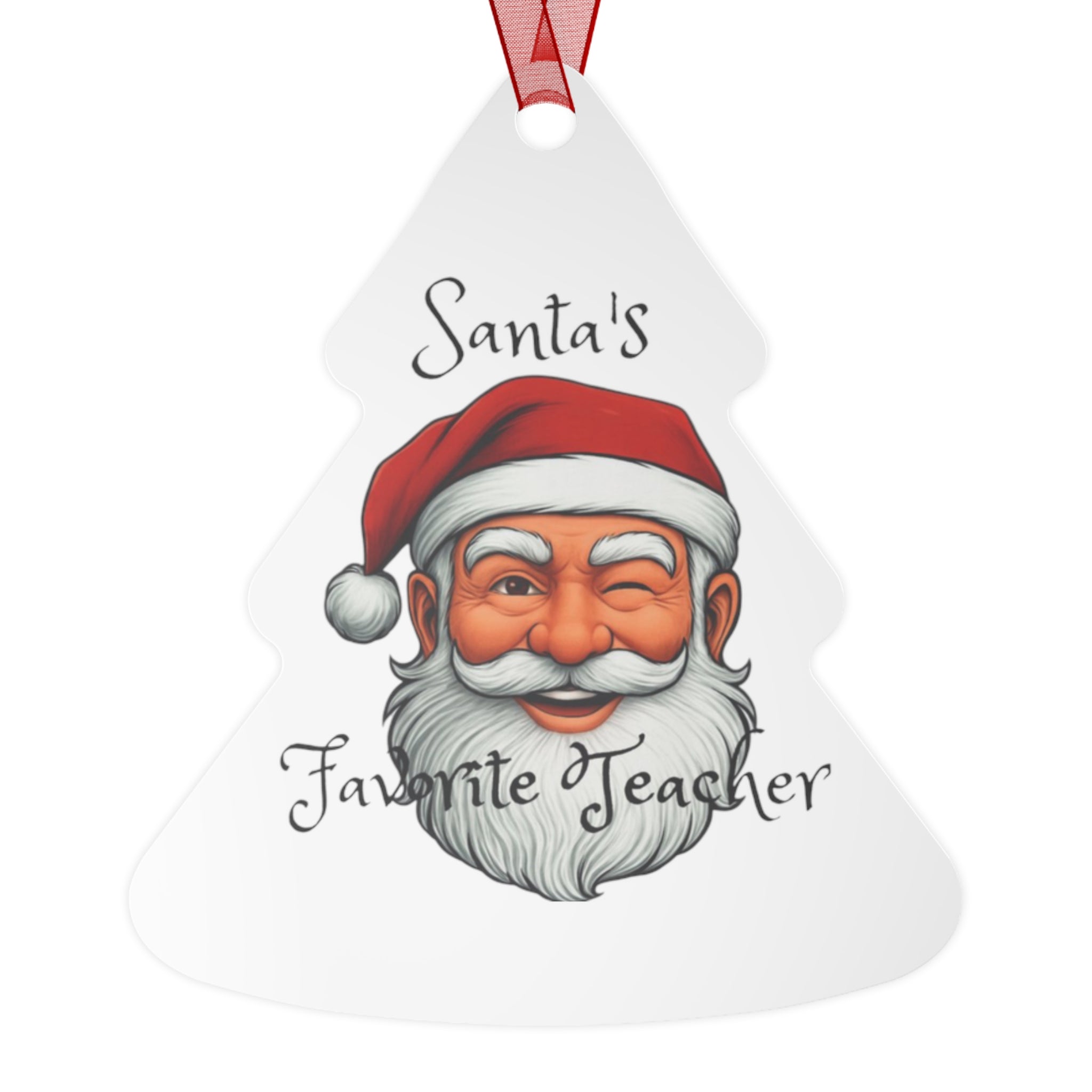 Santa's Favorite Teacher Metal Ornament | Holiday Gift, Christmas Decoration, Teacher Appreciation, Santa Ornament, Festive Keepsake