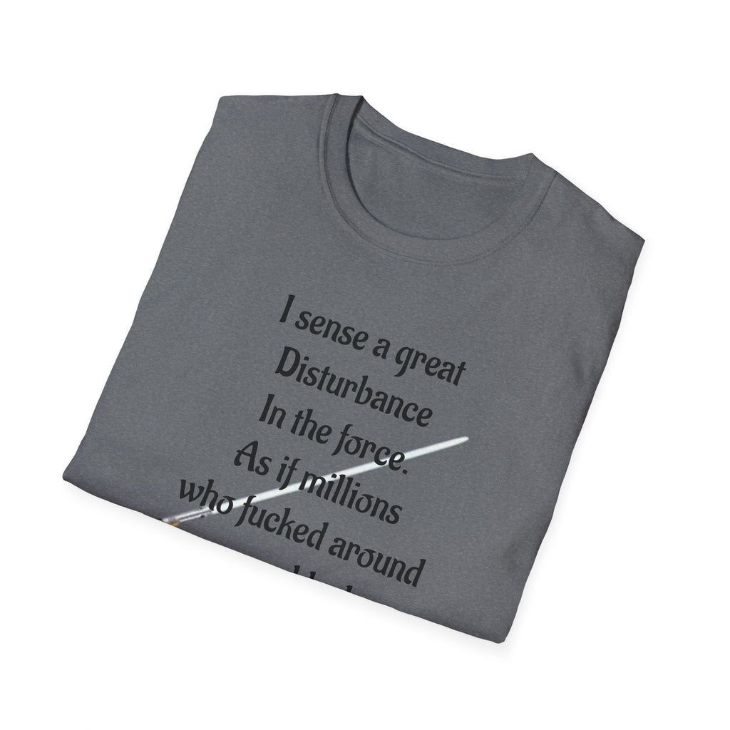 Star Wars FAFO Anti Trump Unisex Softstyle T-Shirt, Disturbance in the Force Tee, Bad Karma Shirt, Political Statement Top