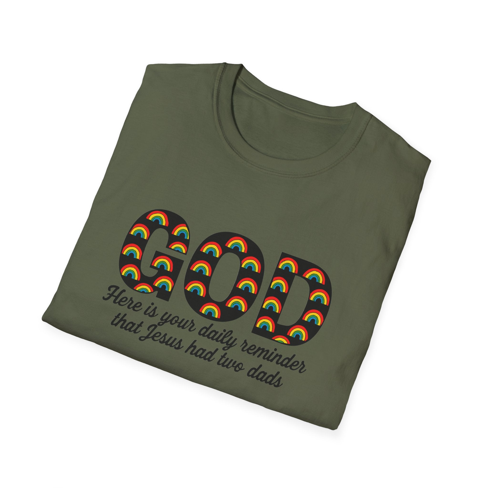 Rainbow God Had Two Dads LGBTQ Unisex Softstyle T-Shirt, Pride Tee, Social Justice Shirt, Anti Trump Top, LGBTQ Equality Clothing