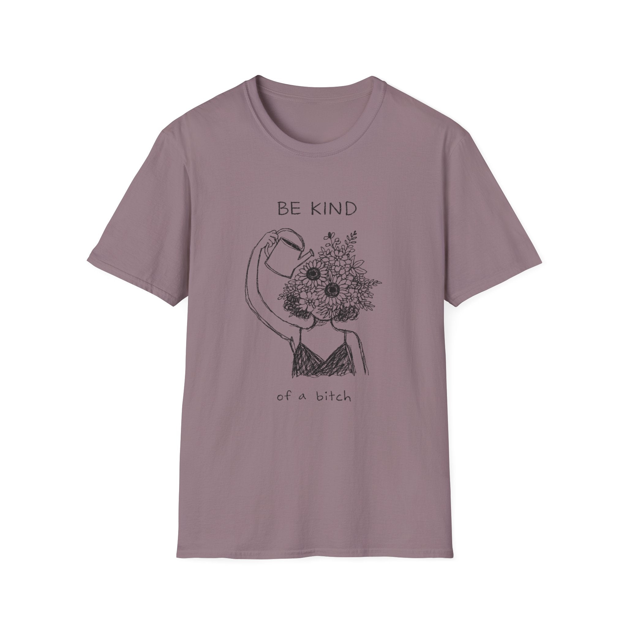 Be Kind of a Bitch Floral T-Shirt — Bold Feminine Graphic Tee