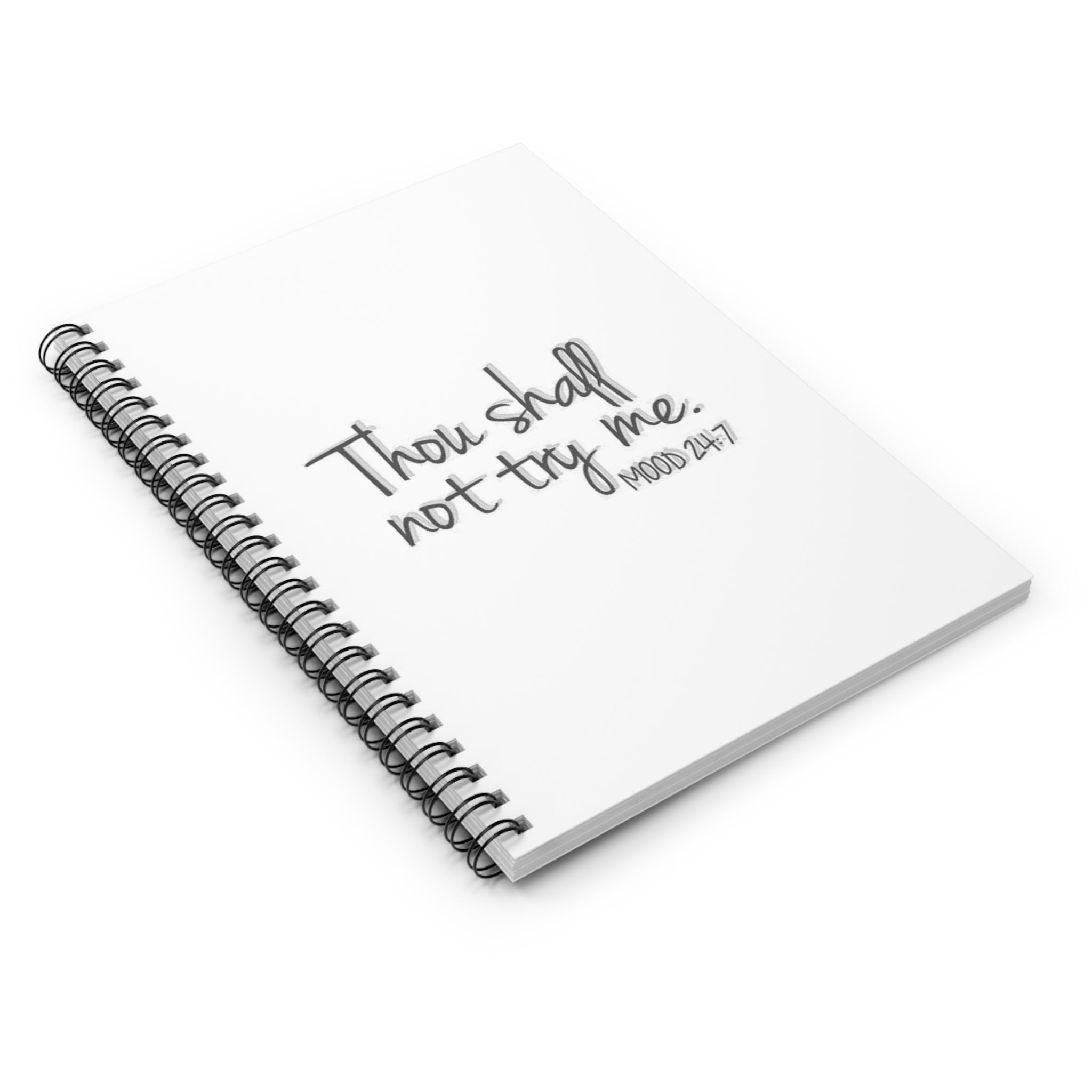 Thou Shall Not Try Me Spiral Notebook - Funny Writers Gift, Ruled Line Journal, Gift for Her, Humor Gift, Note Taking gratitude journal