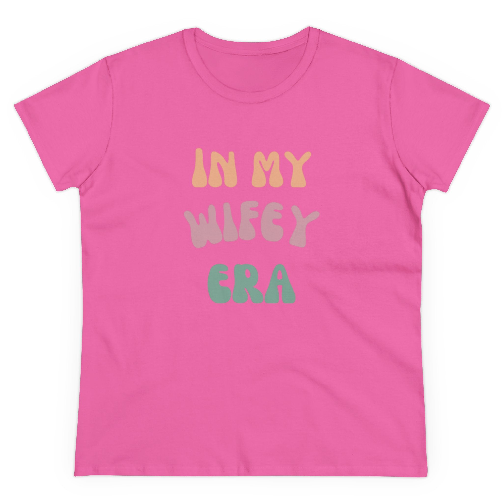 T-Shirt - Women's Midweight Cotton Tee with 'In My Wifey Era' Design