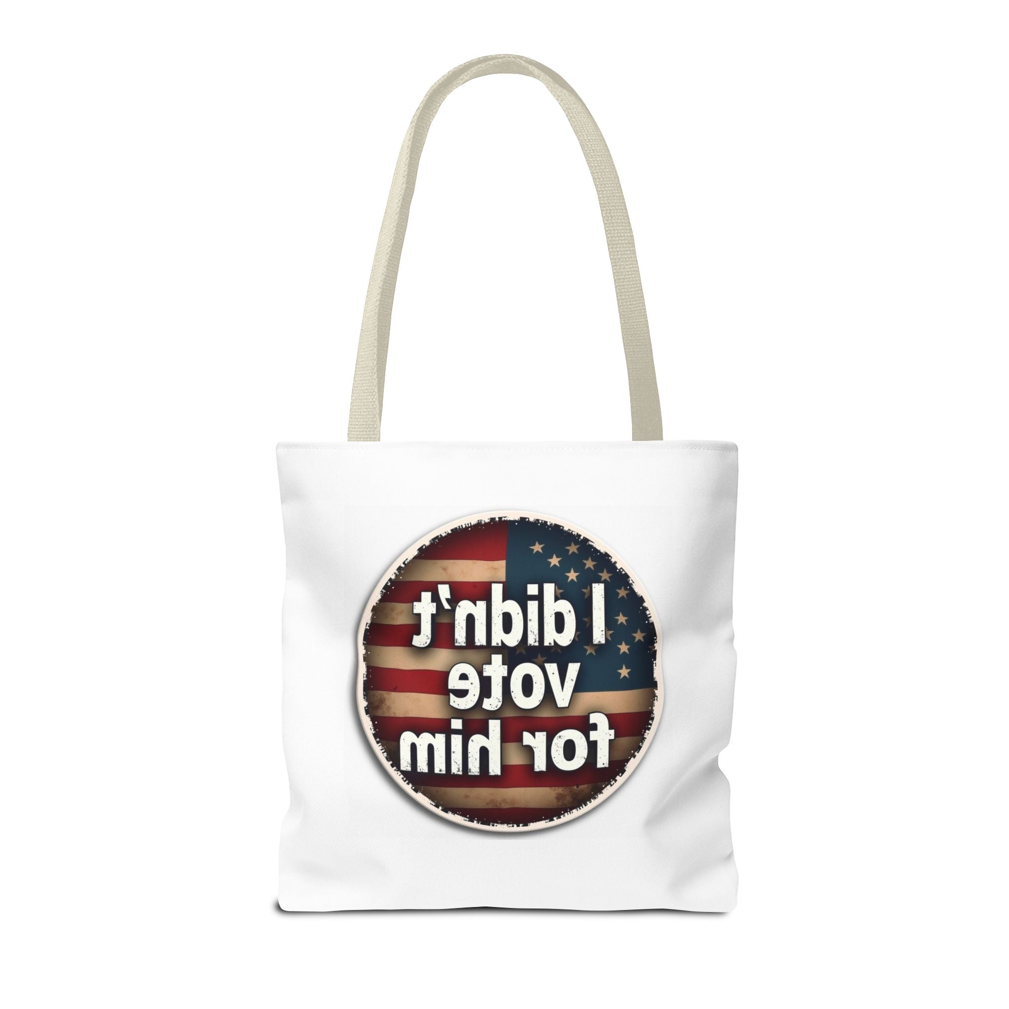 Funny Tote Bag - I Didn't Vote for Him