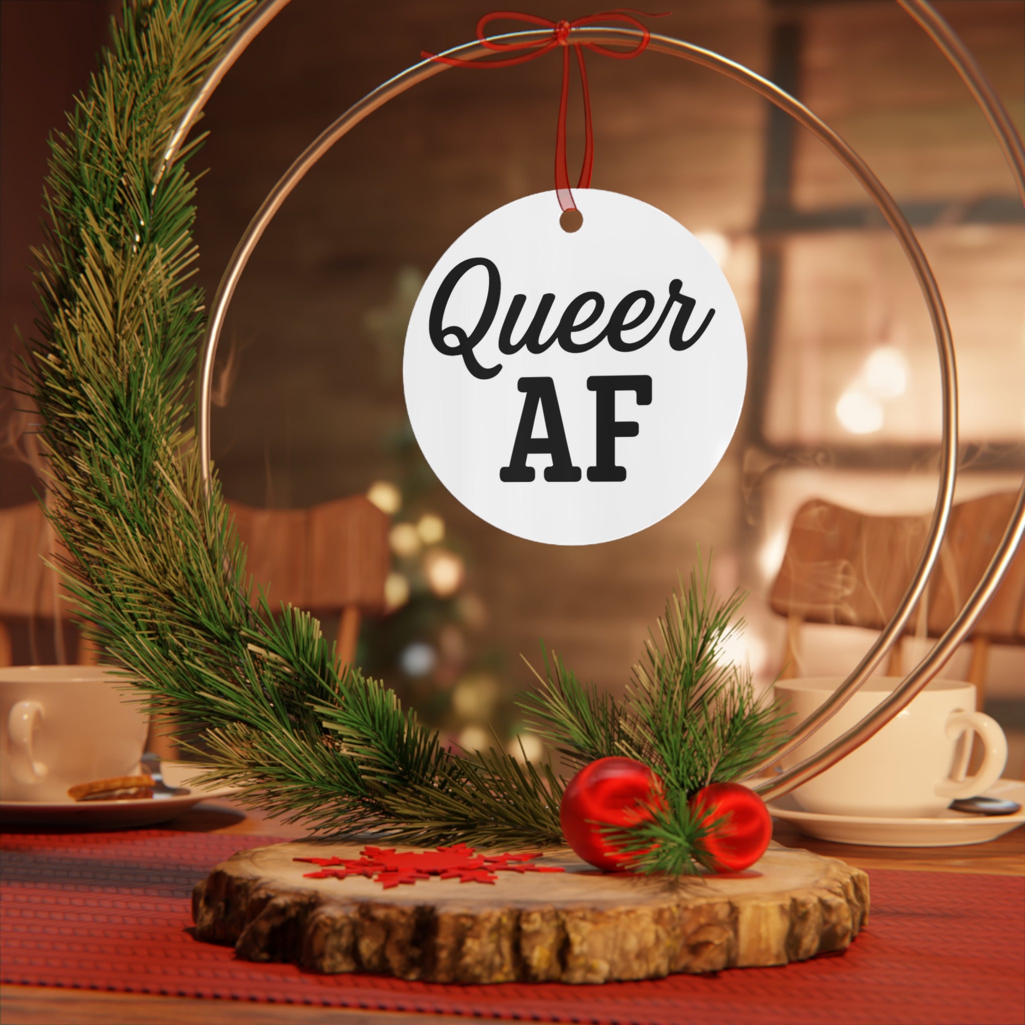 Queer AF Metal Ornaments - Festive LGBTQ+ Decor for Celebrations