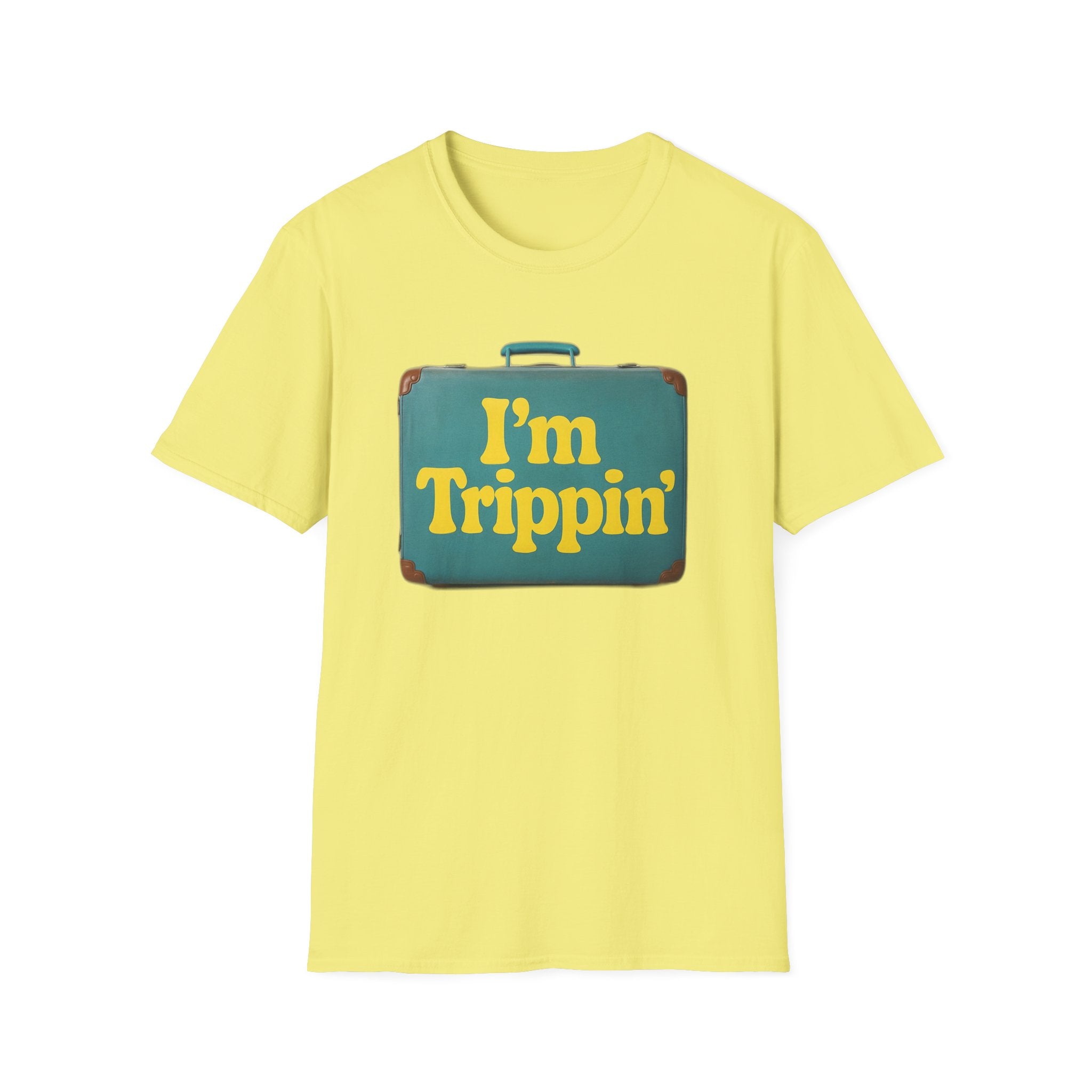 Travel Humor Unisex T-Shirt - "I'm Trippin'"