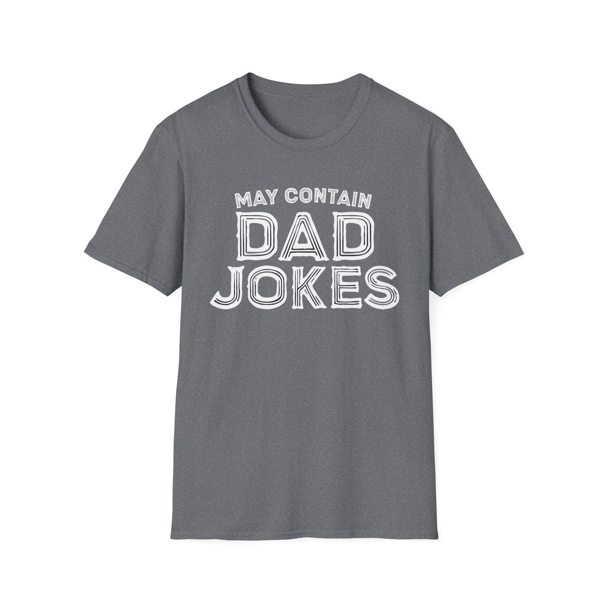 May contain Dad Jokes T-Shirt, Tee for Fathers Day, Gift for Dad, Humor Shirt, Father's Day Apparel, Joke Lover's Tee gifts for him