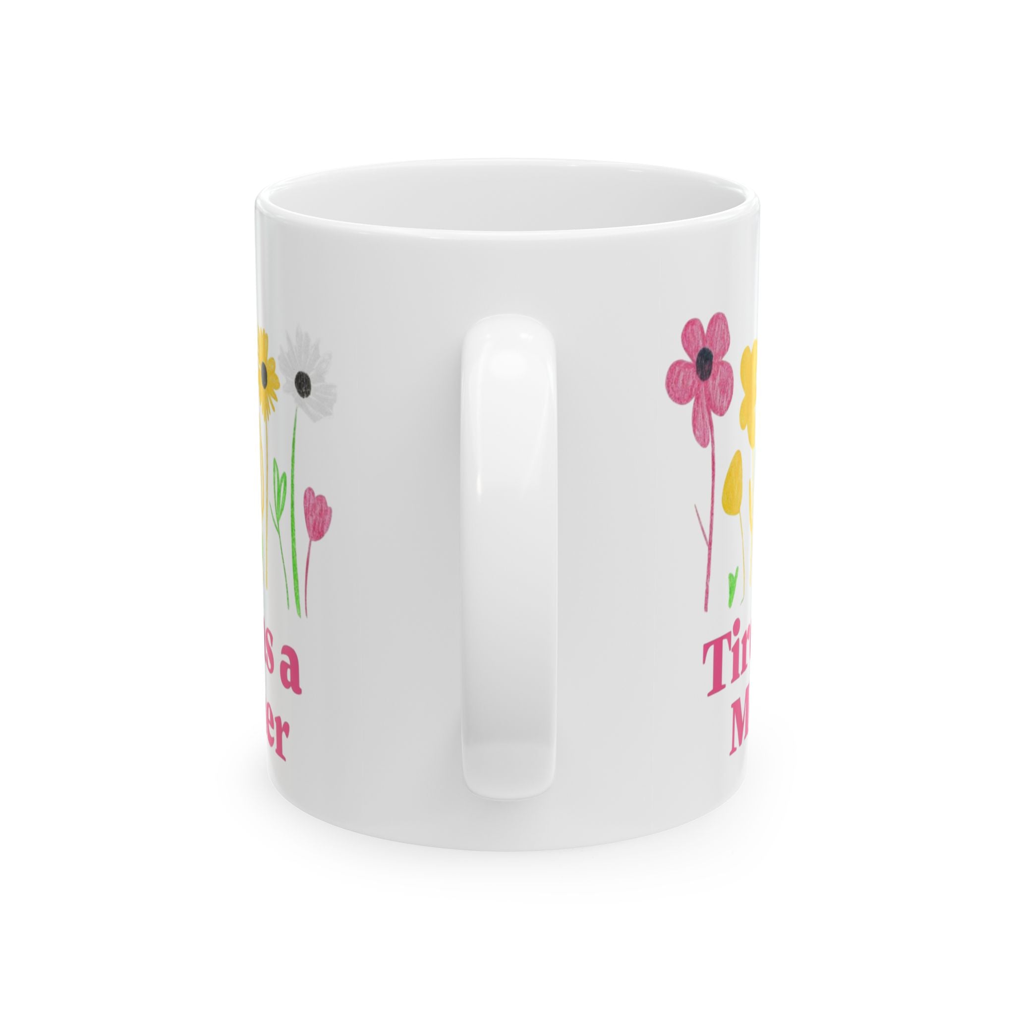 Tired as a mother Floral Mother's Day Mug, Perfect Gift for Tired Moms, Flower Coffee Cup, Inspirational Mug, Cute Mother's Day Present