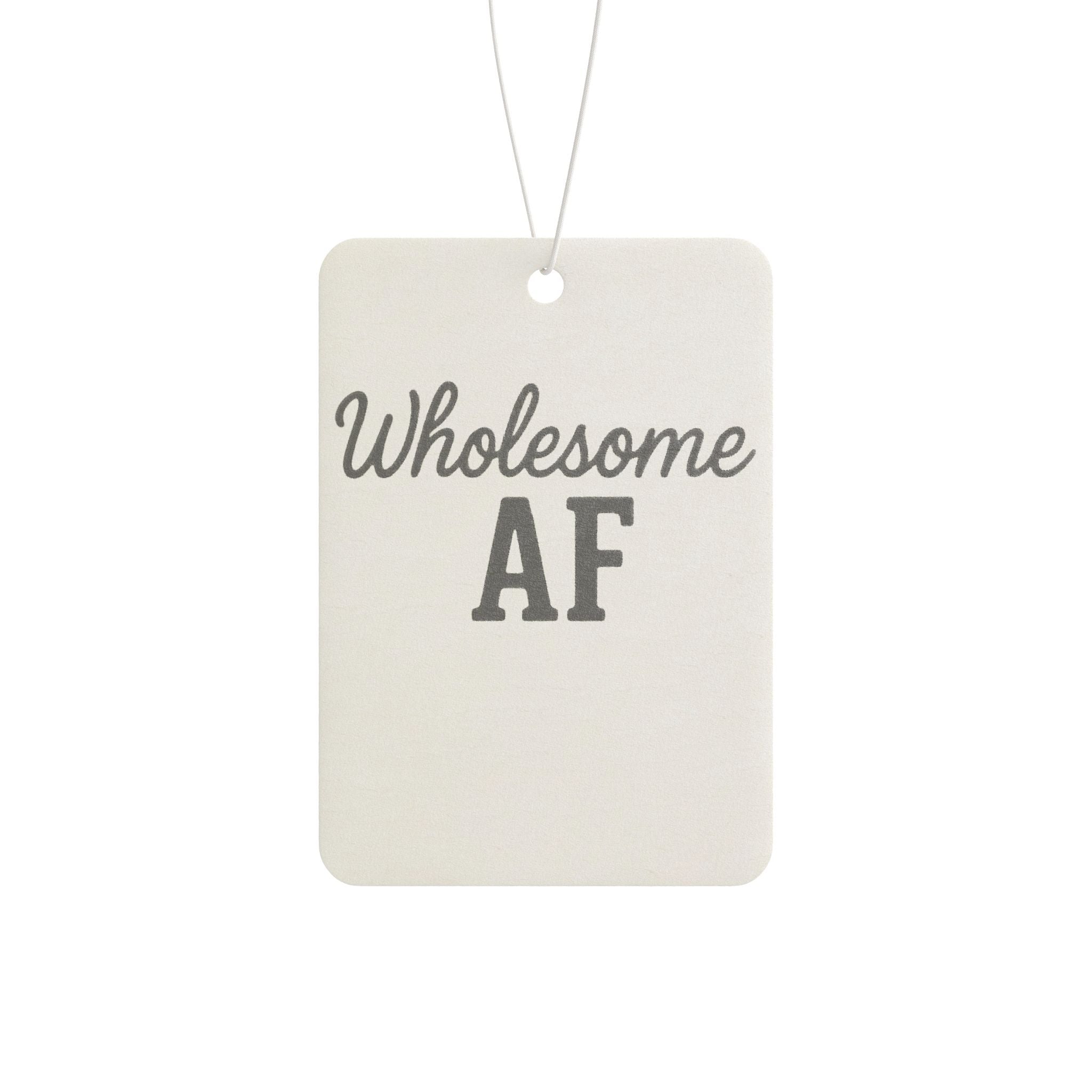 Funny Car Air Freshener — "Wholesome AF" Scented Hanging Air Freshener | Funny Gift for Friends & Drivers