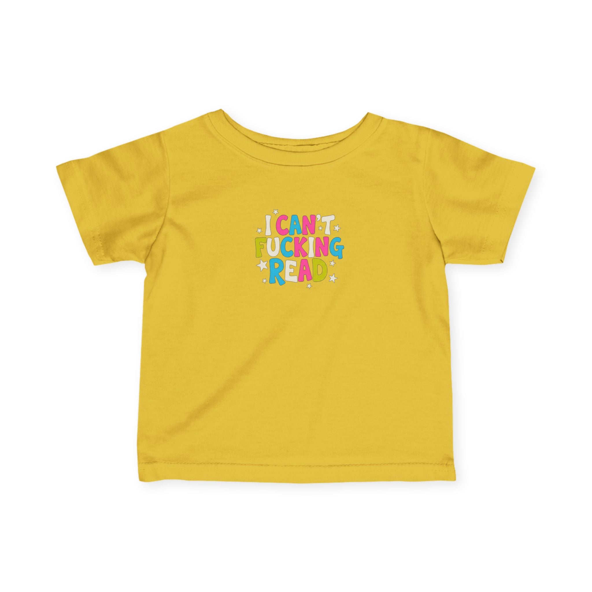 Infant Tee — "I can’t F*cking Read" Colorful Baby Shirt