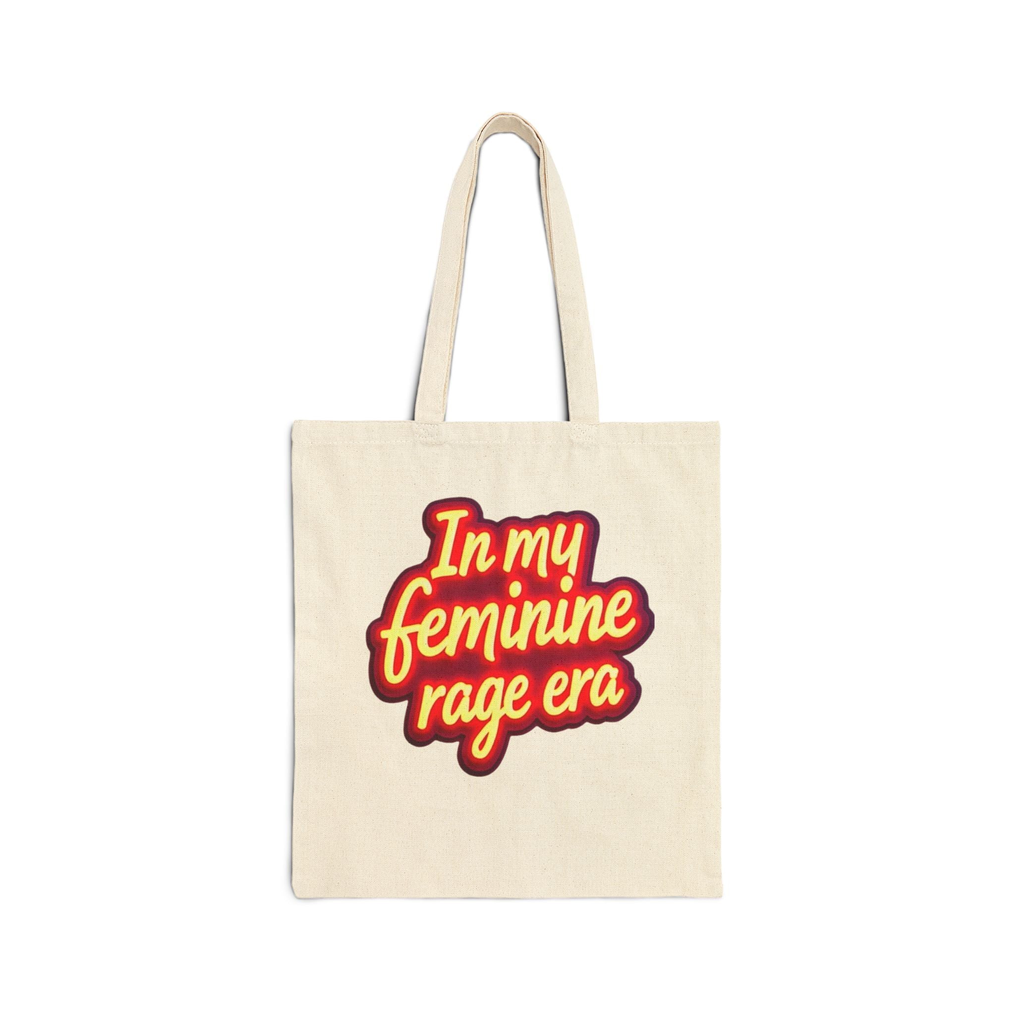 In my Feminine Rage Era Canvas Tote Bag | Eco-Friendly, Chic Carryall, Perfect Gift for Feminists, Anti Trump Shopping, Beach Bag