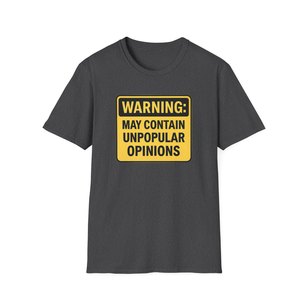May contain unpopular opinions Fun Unisex T-Shirt, gift Christmas Softstyle Graphic Tee, Casual Wear, Independence Day Gift, Statement Shirt