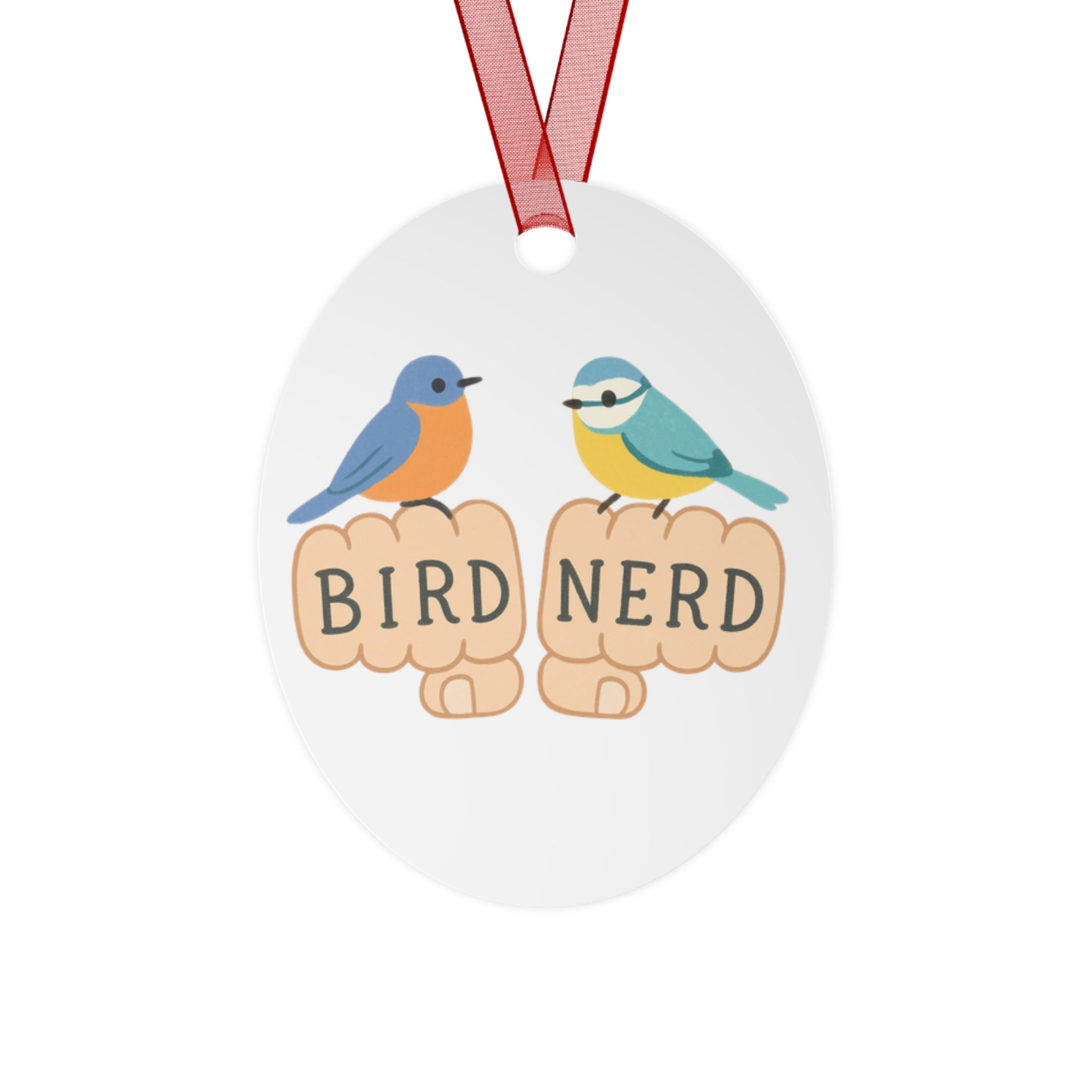 Bird Nerd Metal Ornament for Nature Lovers
