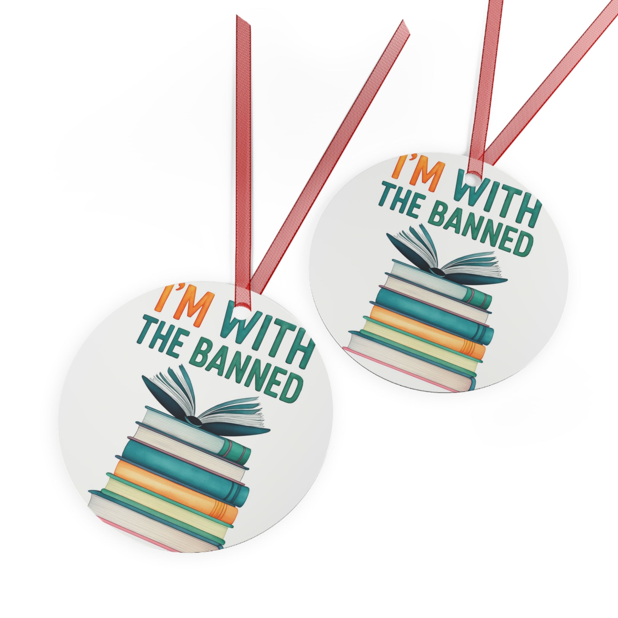 Book Lover's Metal Ornament - "I'm With The Banned" Decoration banned books protest